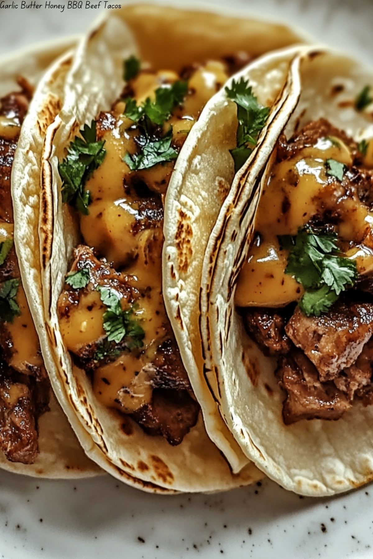 Garlic Butter Honey BBQ Beef Tacos