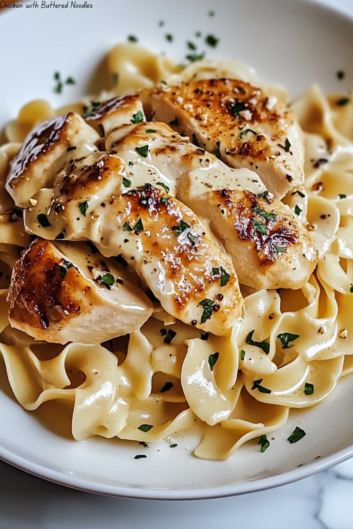 Chicken with Buttered Noodles