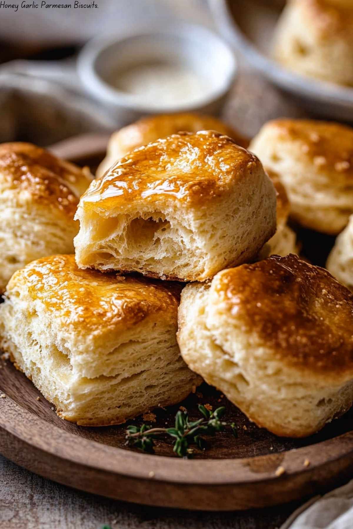 Honey Garlic Parmesan Biscuits.
