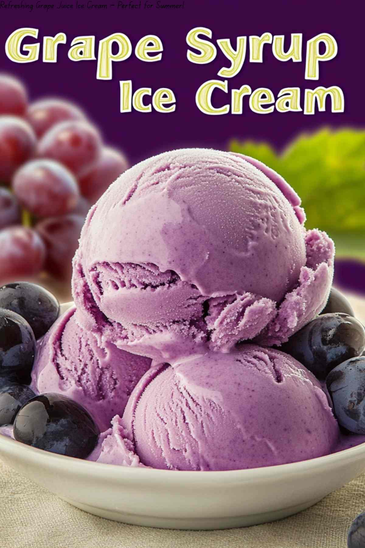 Refreshing Grape Juice Ice Cream – Perfect for Summer!