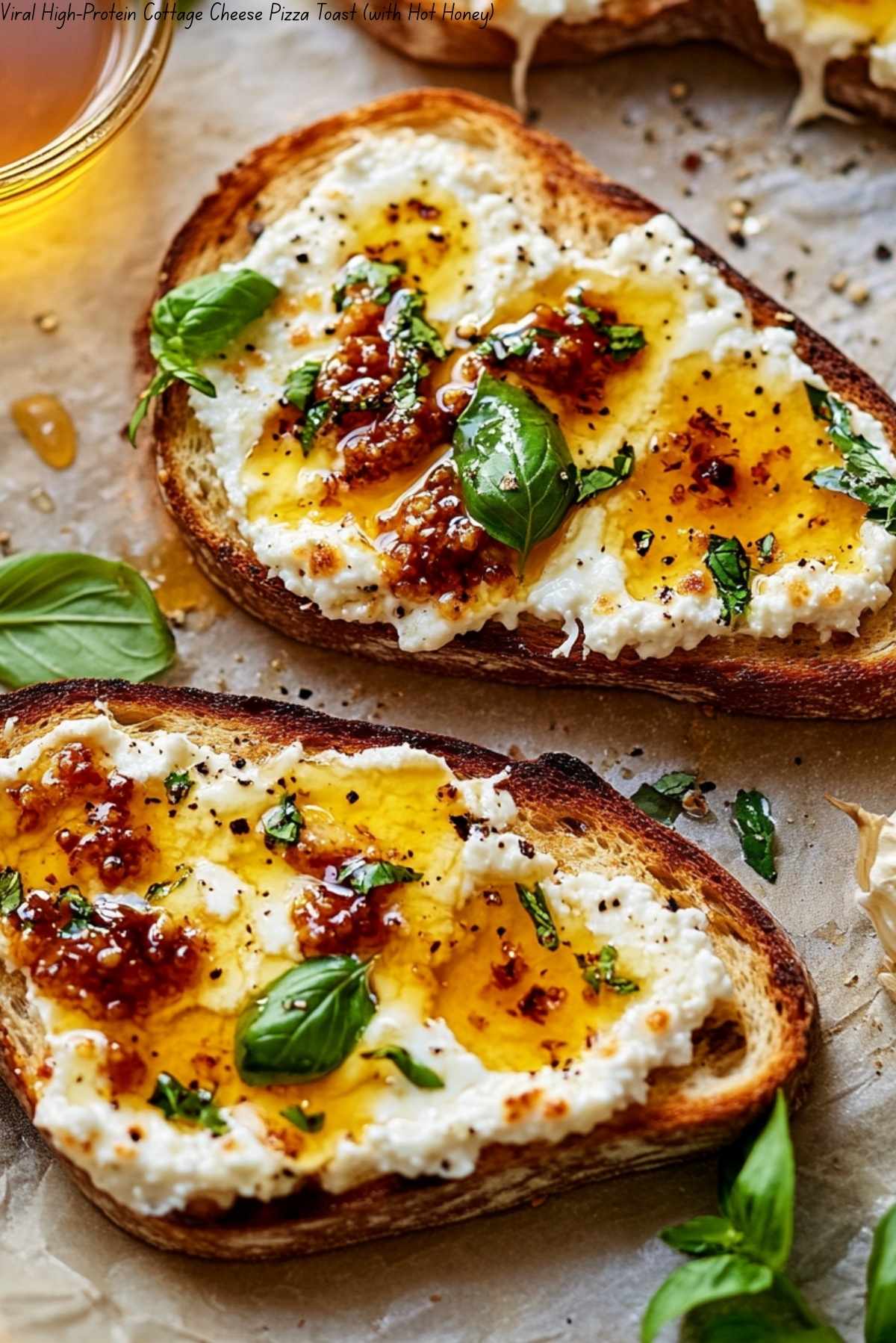 Viral High-Protein Cottage Cheese Pizza Toast (with Hot Honey)