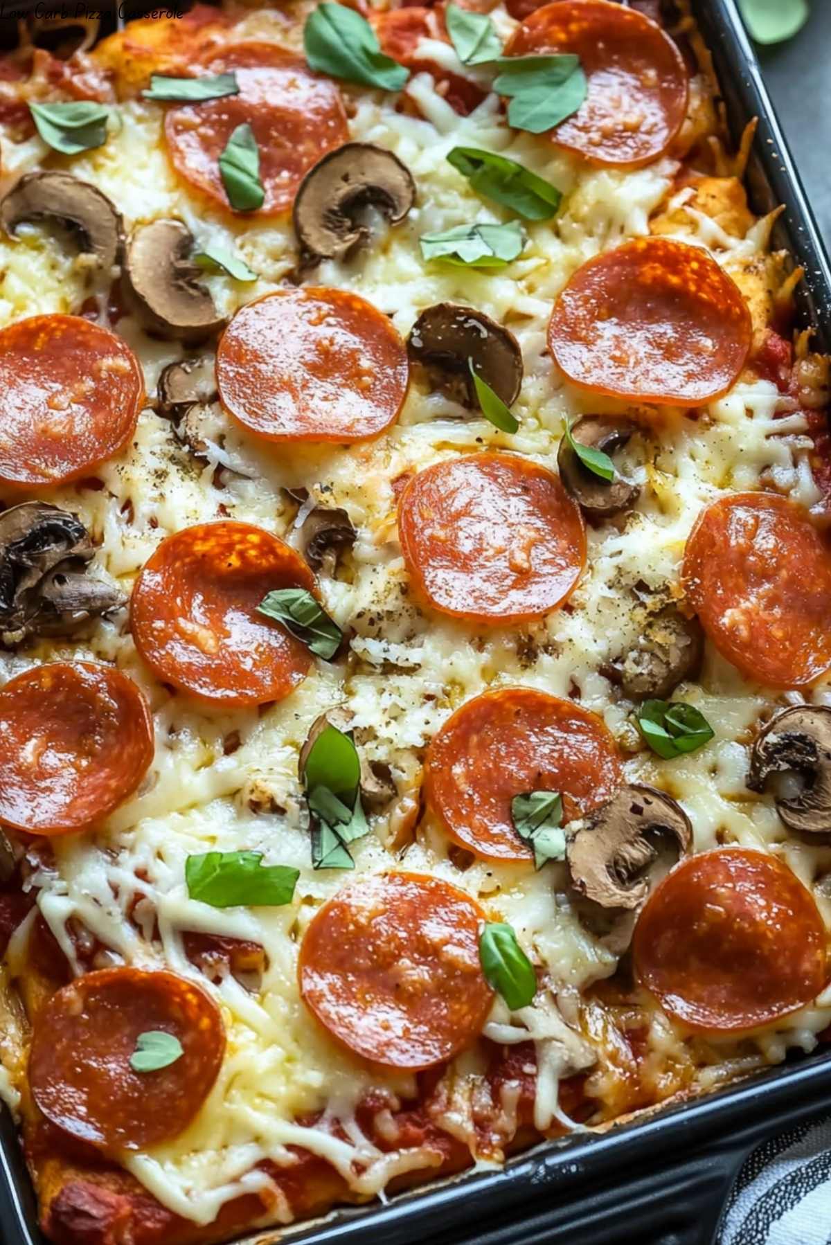 Low Carb Pizza Casserole