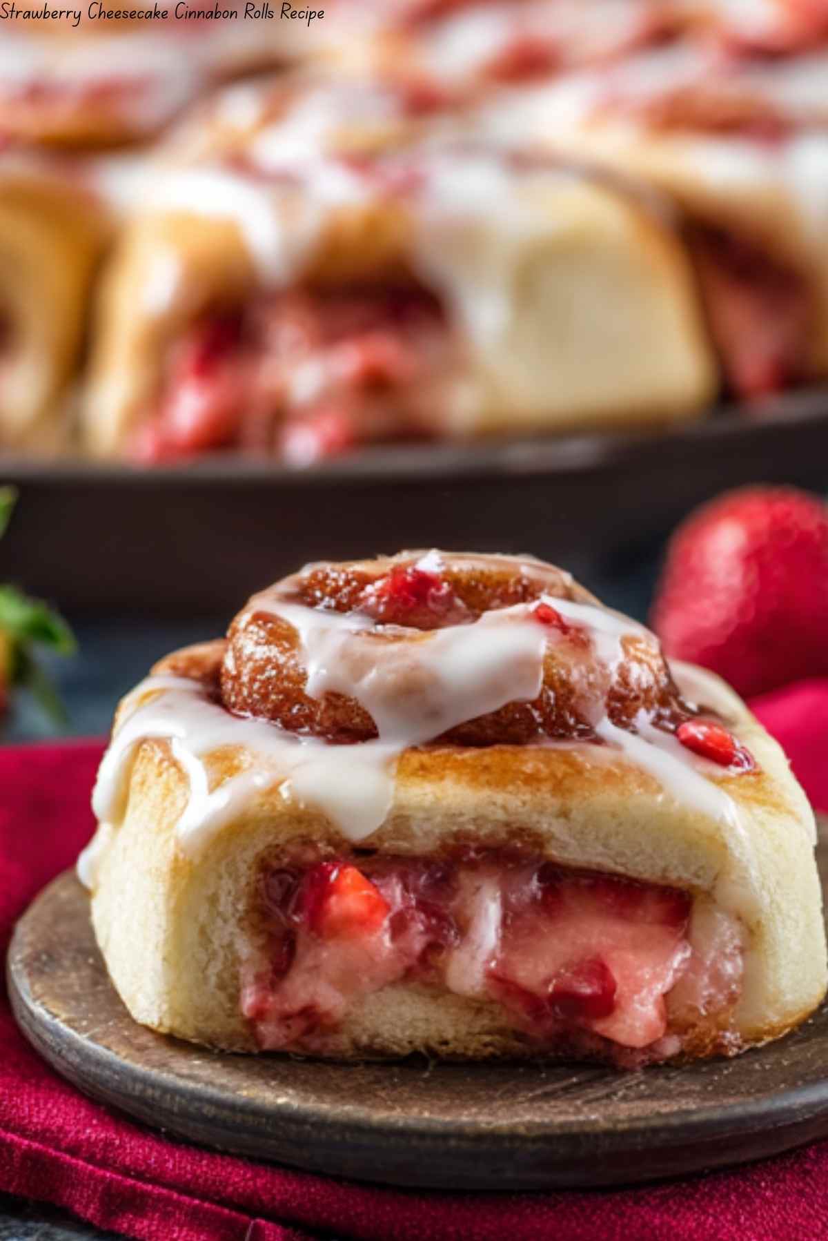 Strawberry Cheesecake Cinnabon Rolls Recipe