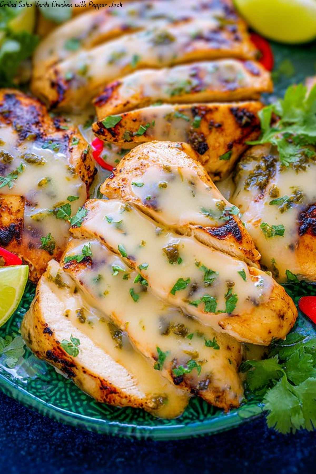 Grilled Salsa Verde Chicken with Pepper Jack