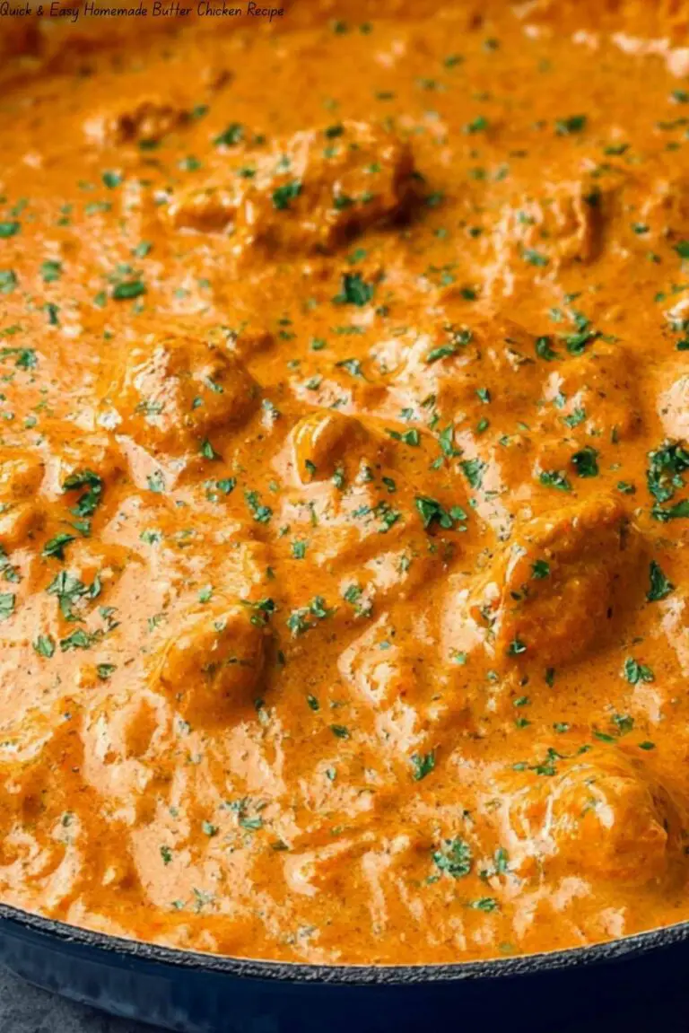 Quick & Easy Homemade Butter Chicken Recipe