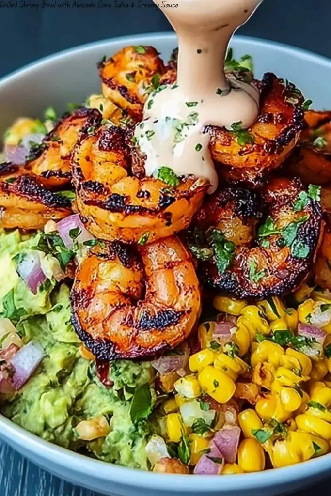 Grilled Shrimp Bowl with Avocado, Corn Salsa & Creamy Sauce 4 Grilled Shrimp Bowl with Avocado, Corn Salsa & Creamy Sauce