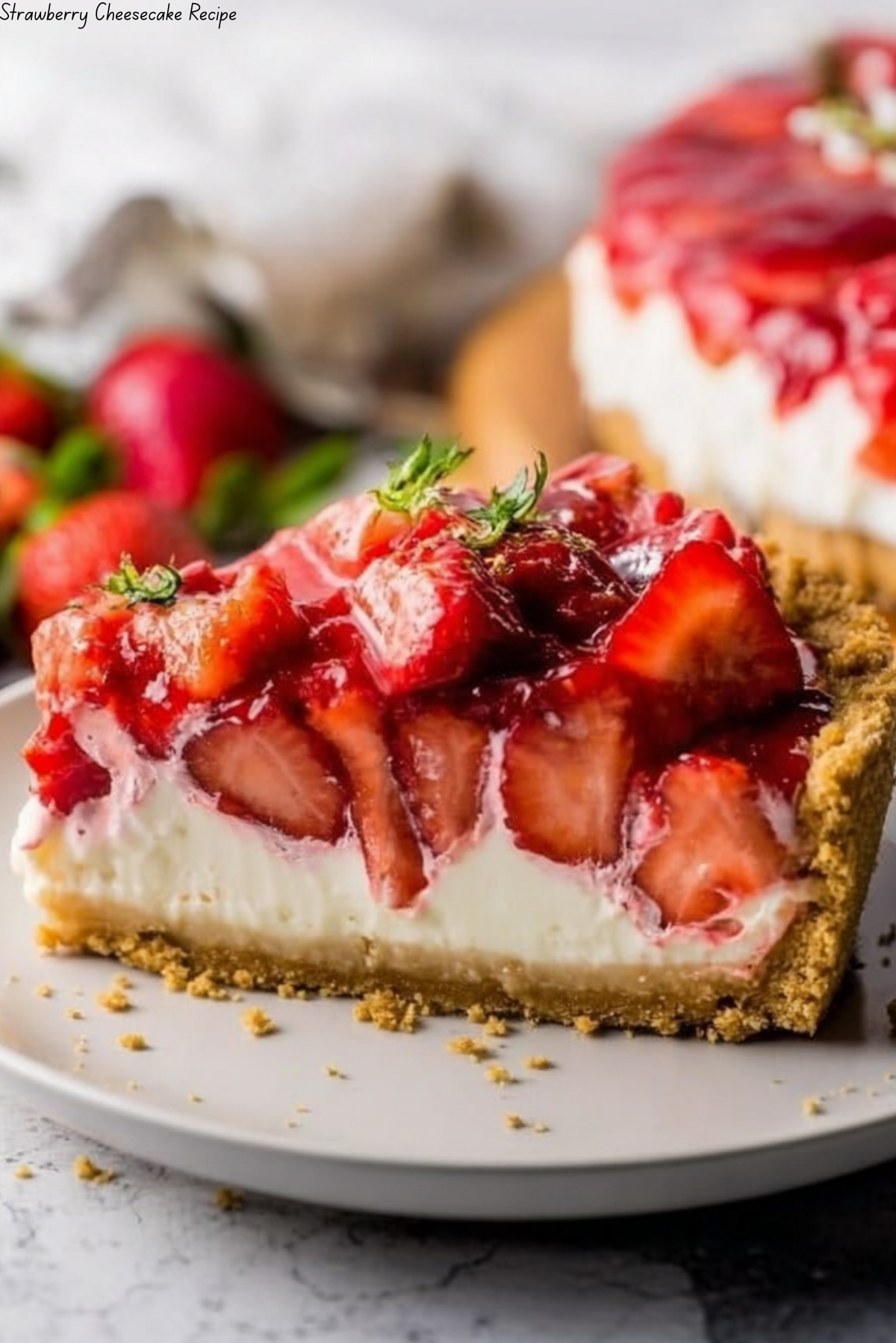Strawberry Cheesecake Recipe