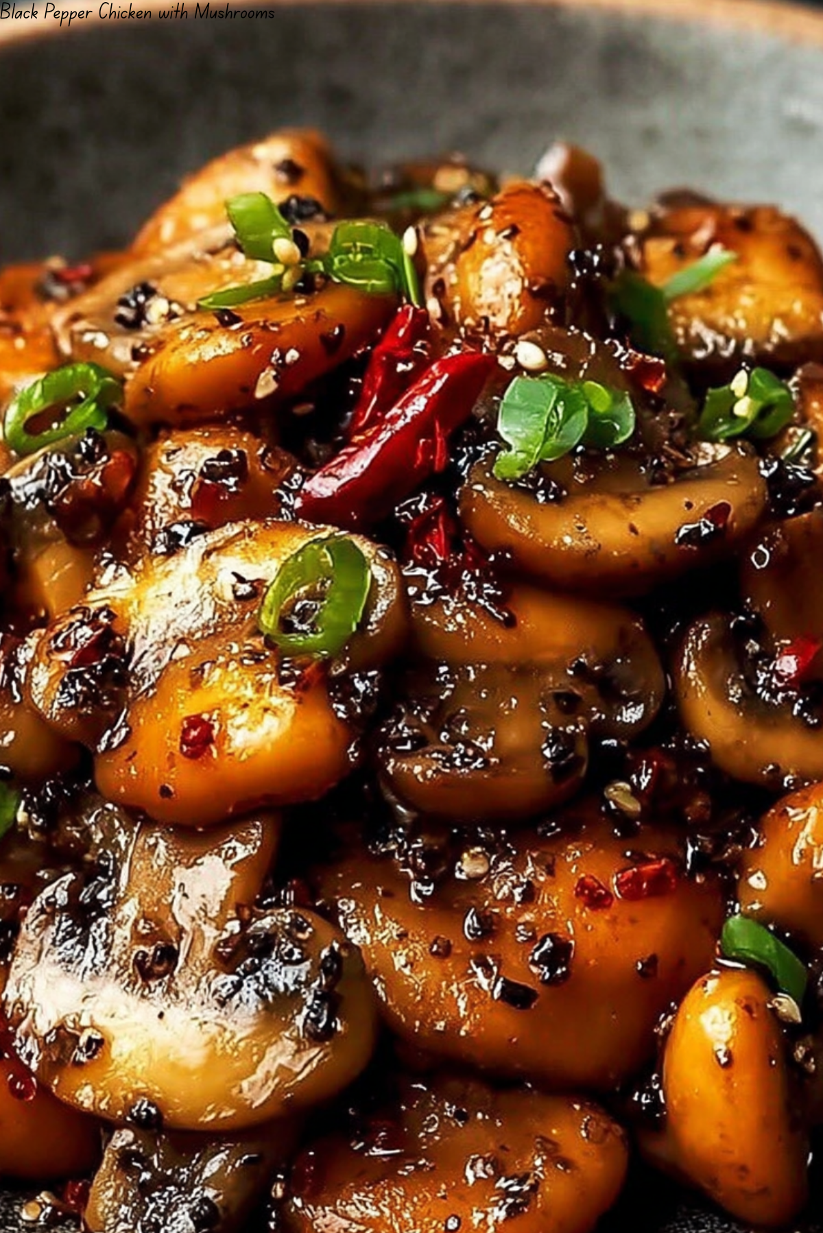 Black Pepper Chicken with Mushrooms