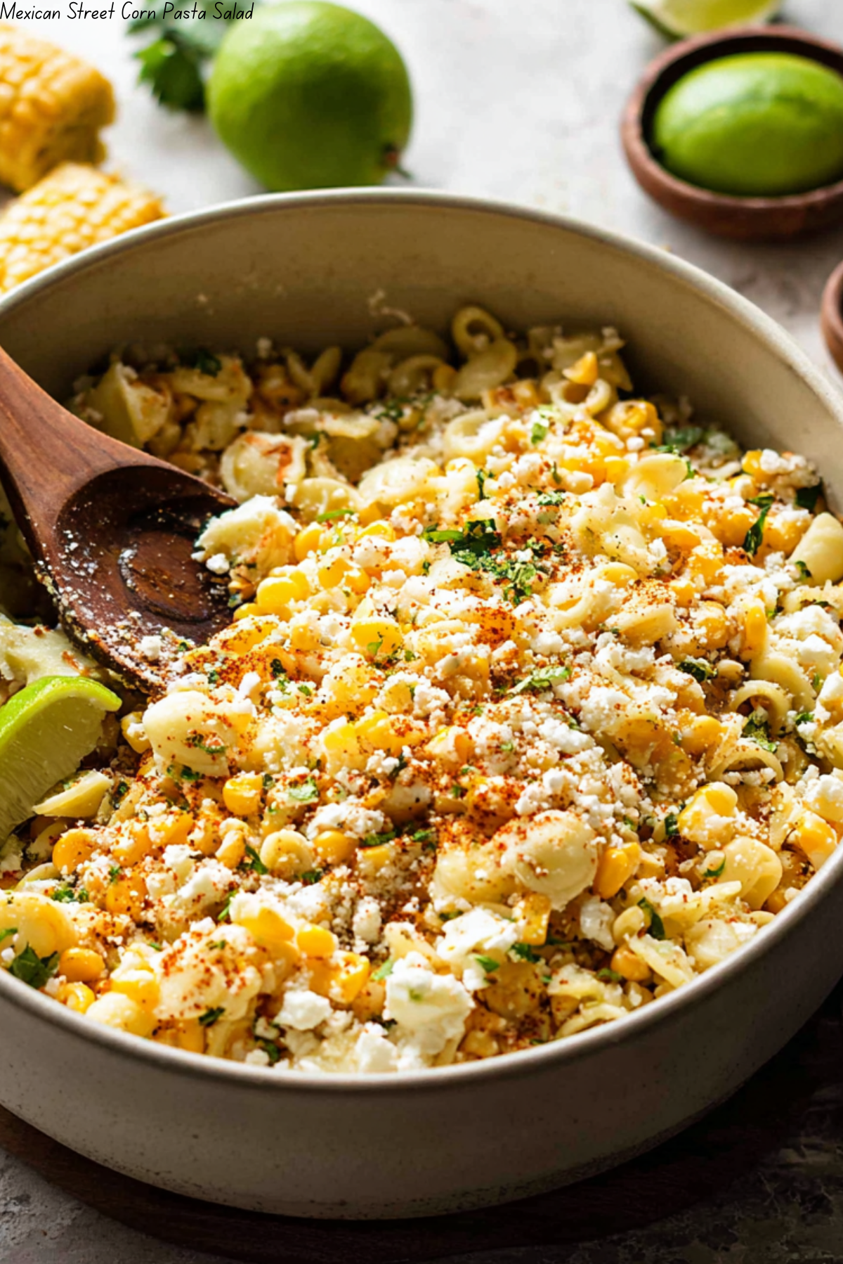 Mexican Street Corn Pasta Salad