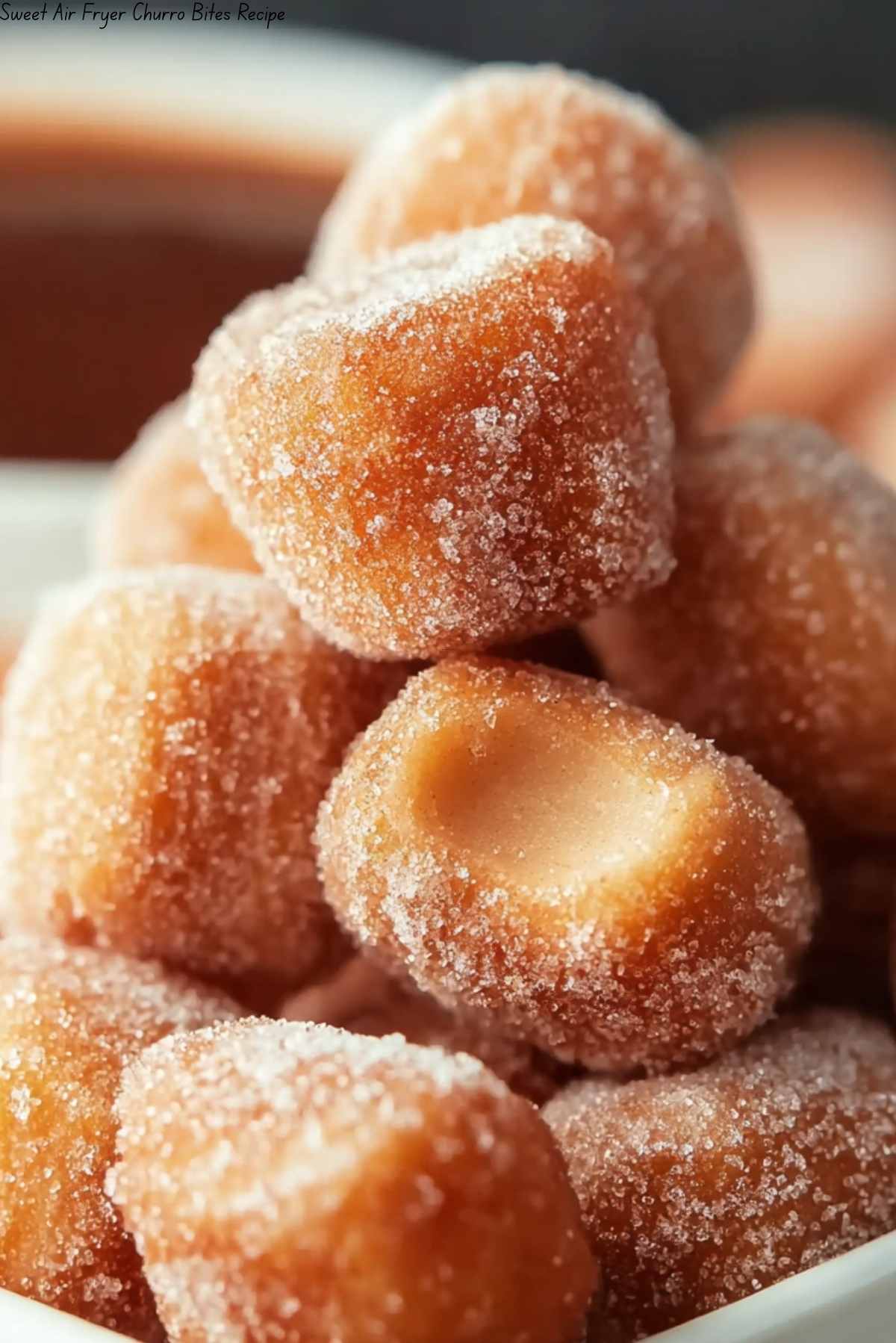 Sweet Air Fryer Churro Bites Recipe