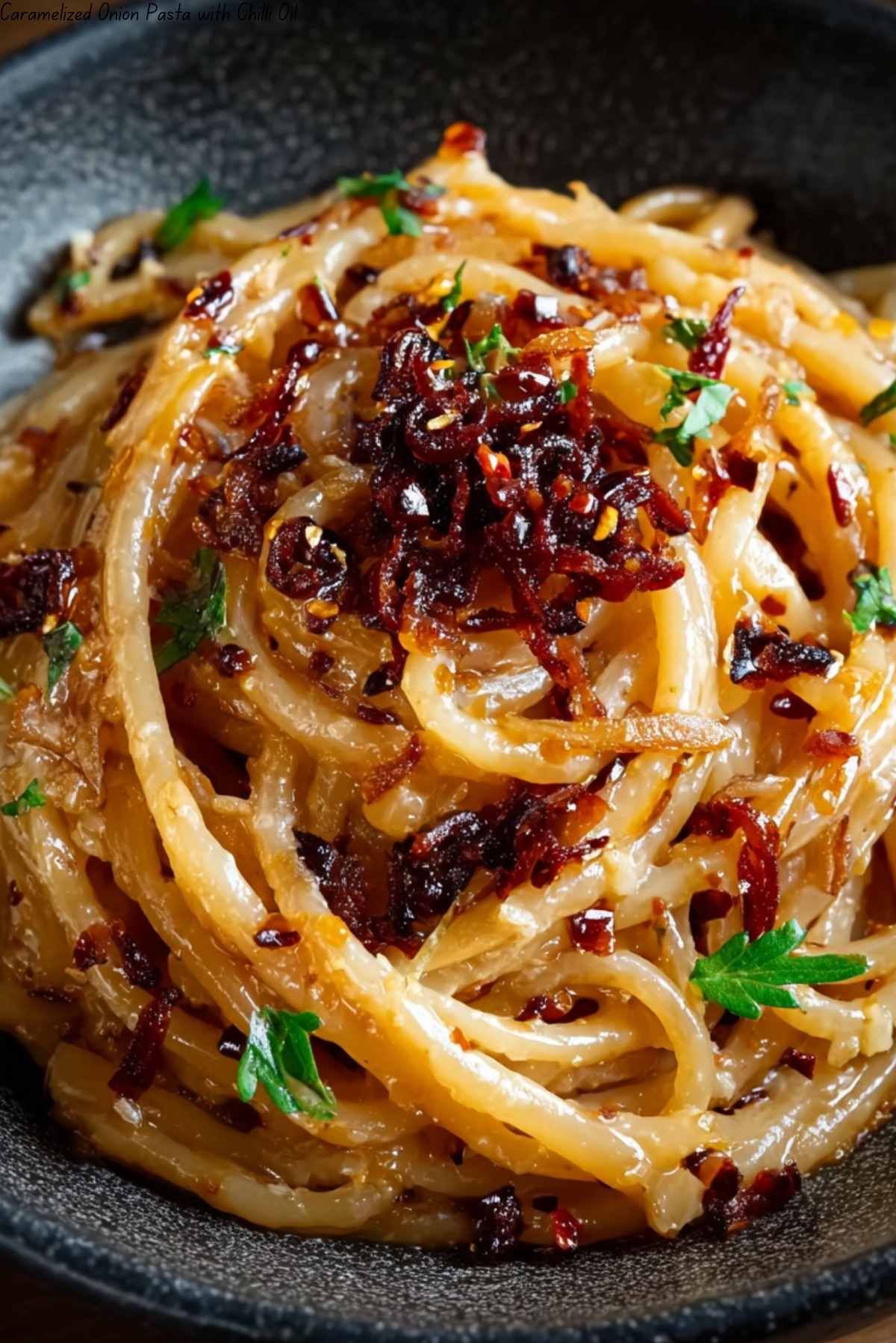 Caramelized Onion Pasta with Chilli Oil