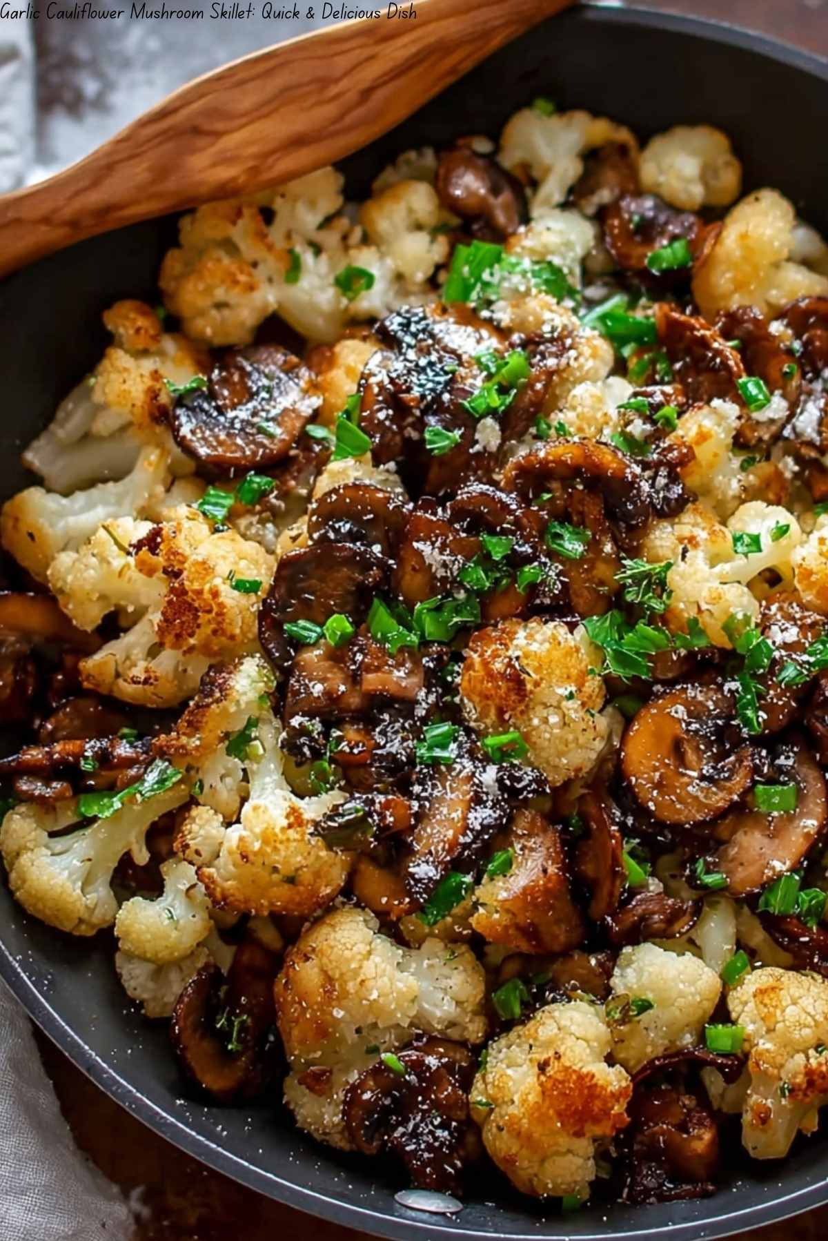 Garlic Cauliflower Mushroom Skillet: Quick & Delicious Dish
