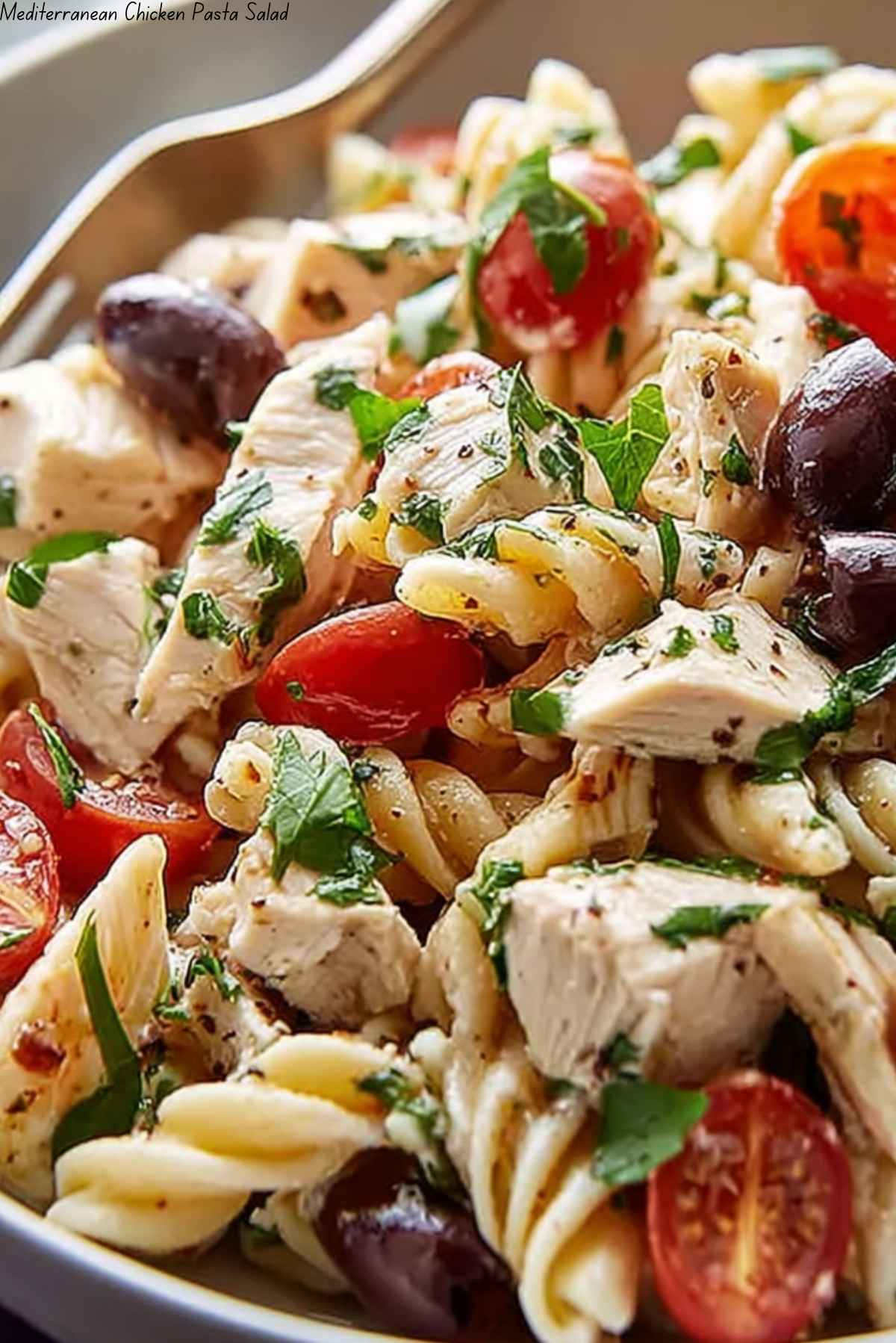 Mediterranean Chicken Pasta Salad