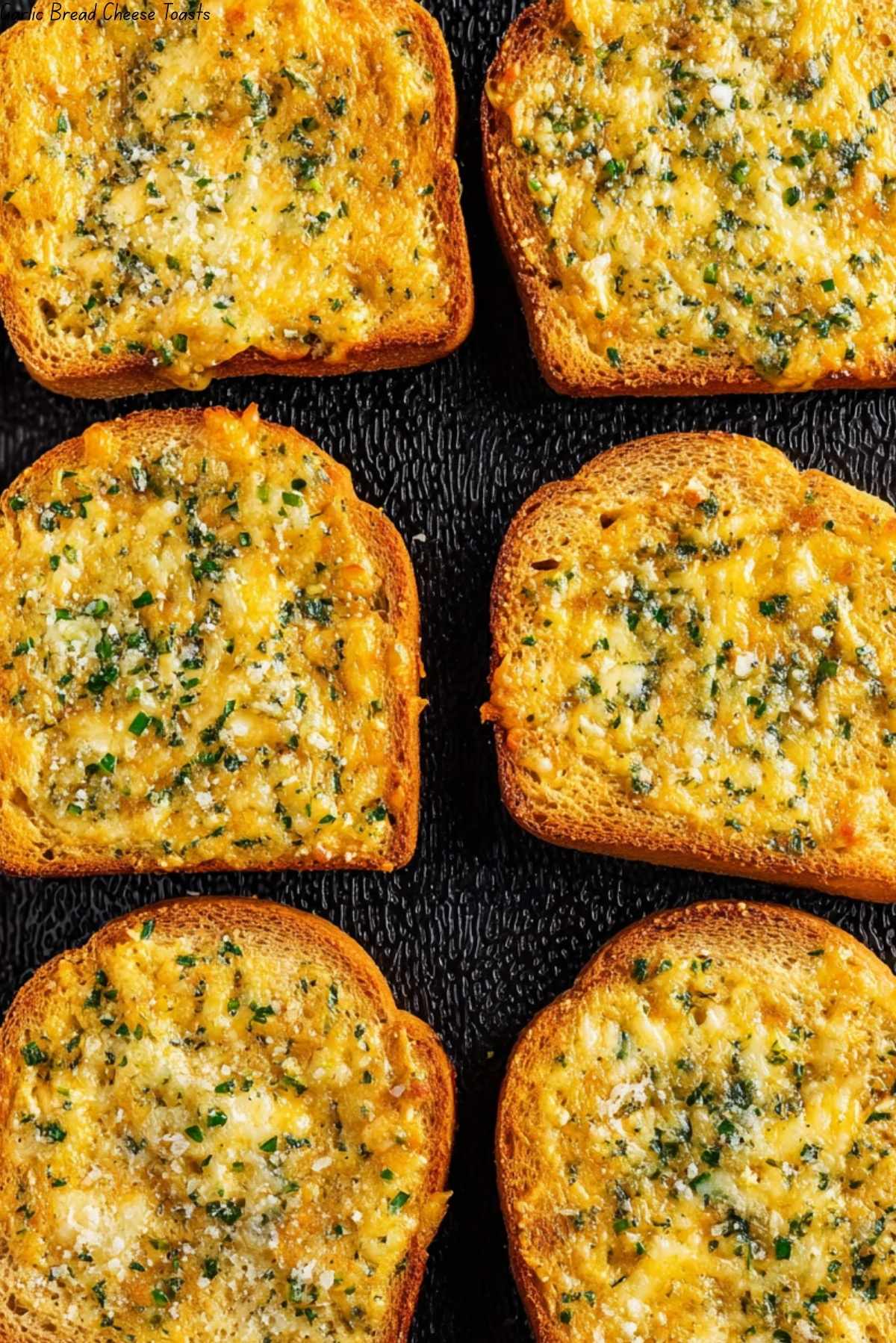 Garlic Bread Cheese Toasts