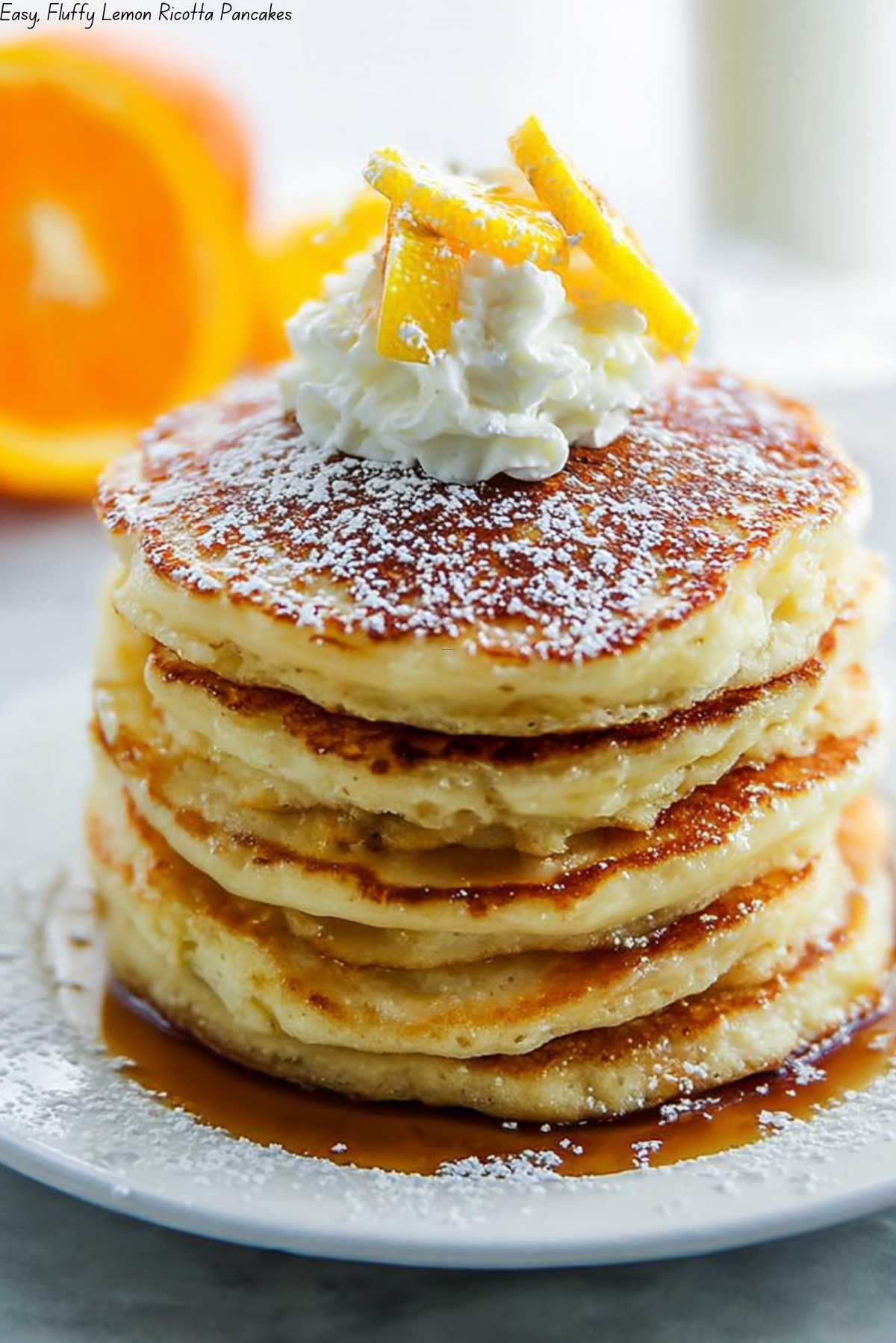 Easy, Fluffy Lemon Ricotta Pancakes