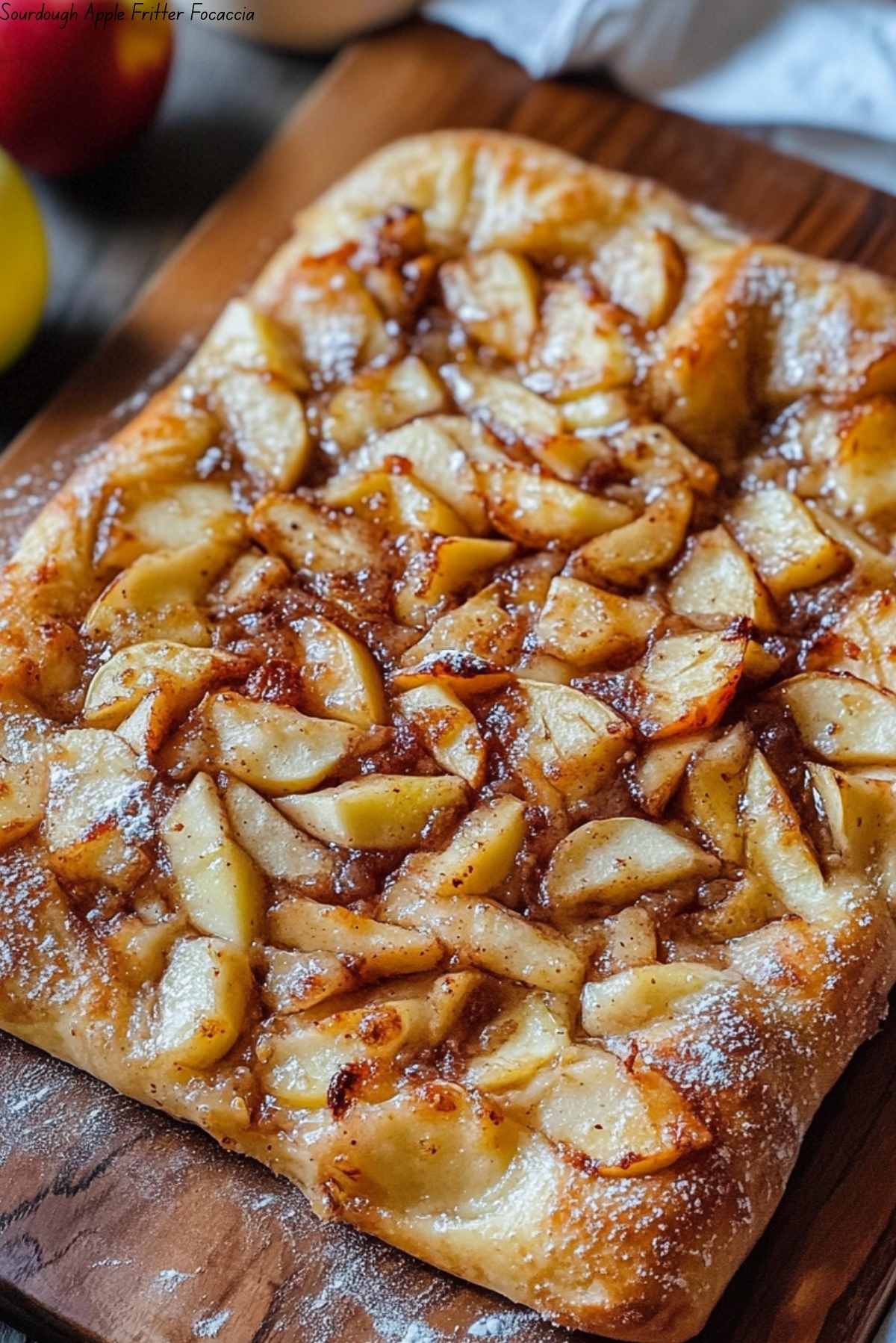 Sourdough Apple Fritter Focaccia