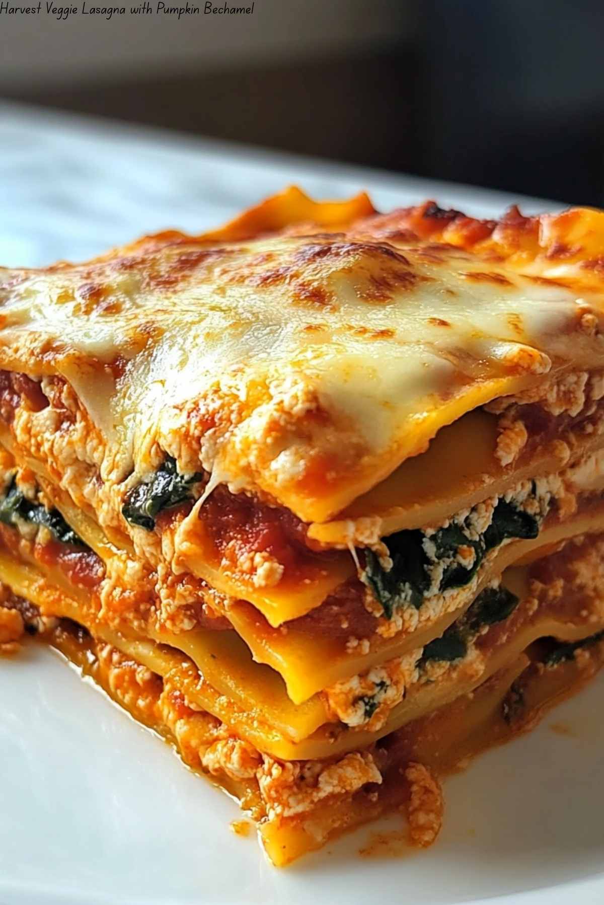 Harvest Veggie Lasagna with Pumpkin Bechamel