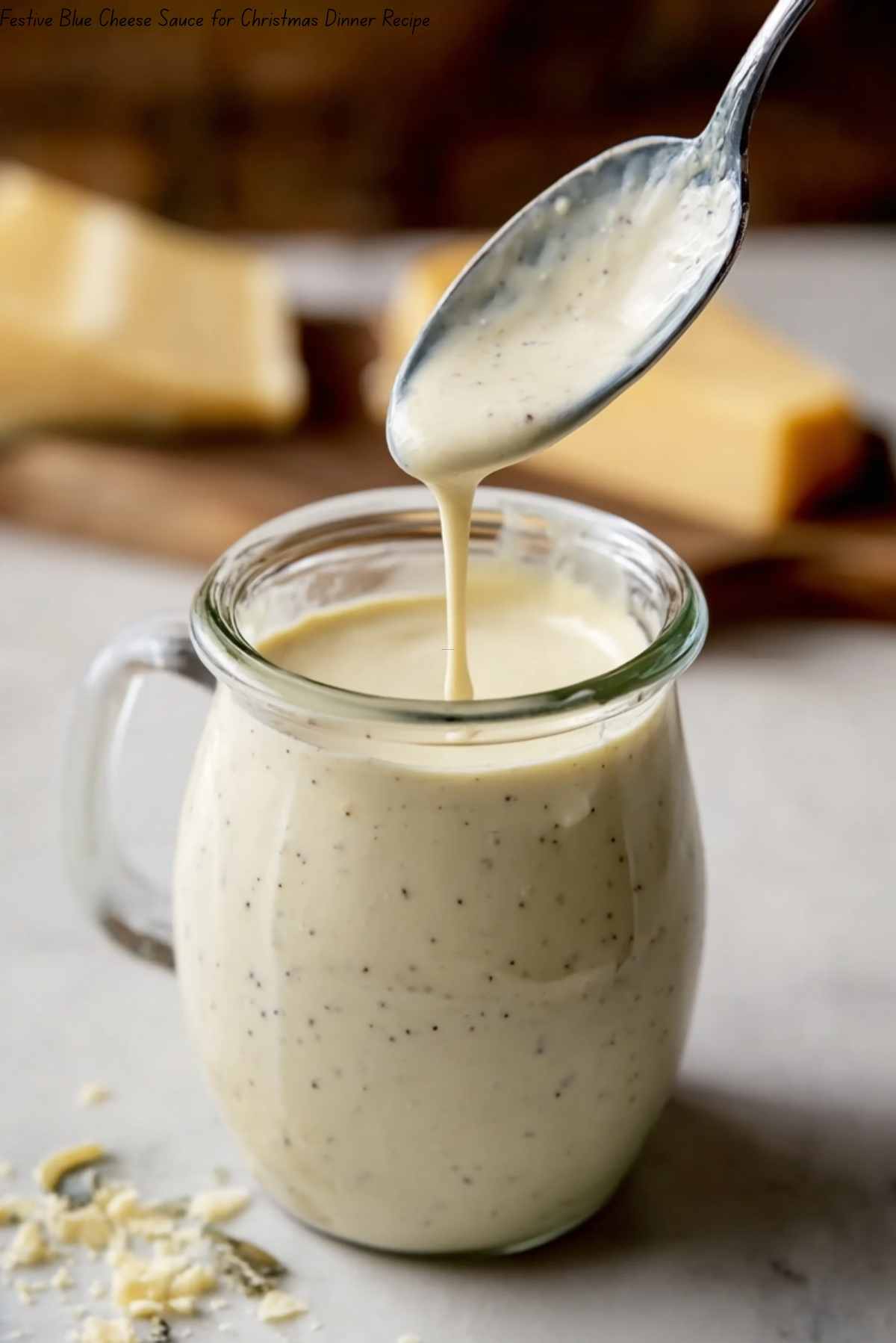 Festive Blue Cheese Sauce for Christmas Dinner