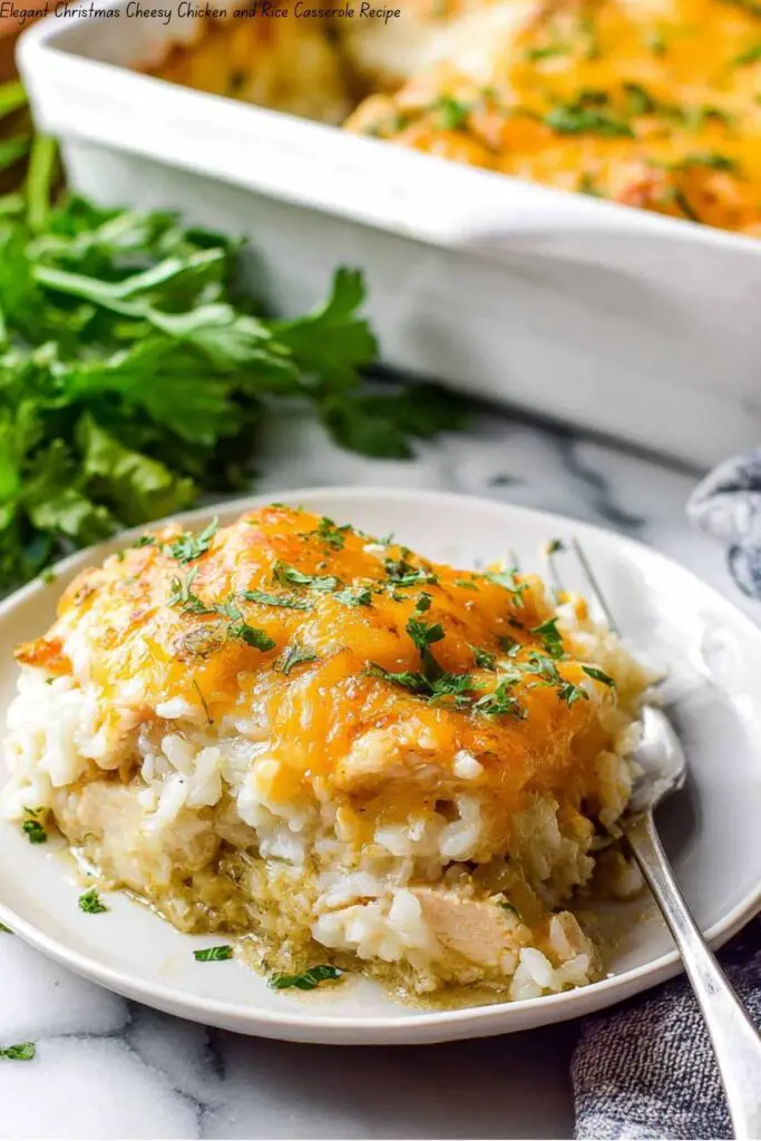 Elegant Christmas Cheesy Chicken and Rice Casserole 4 Elegant Christmas Cheesy Chicken and Rice Casserole