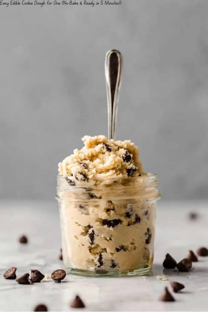 Easy Edible Cookie Dough for One (No-Bake & Ready in 5 Minutes!)