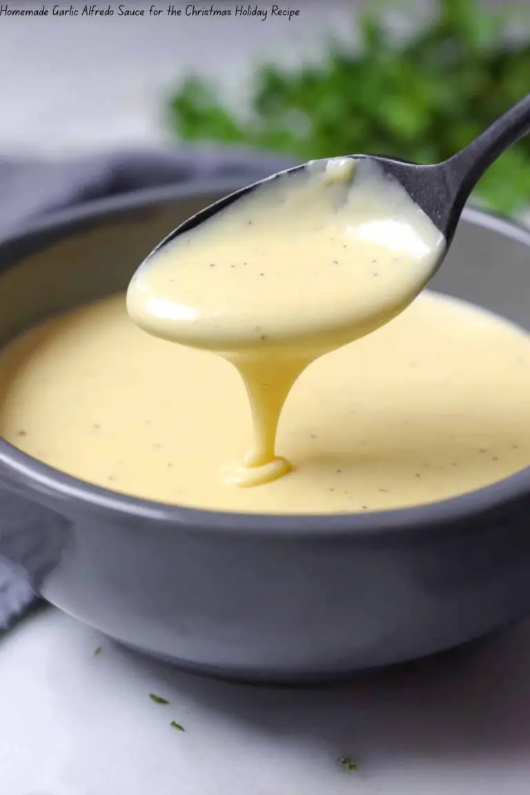 Homemade Garlic Alfredo Sauce For Christmas Holiday