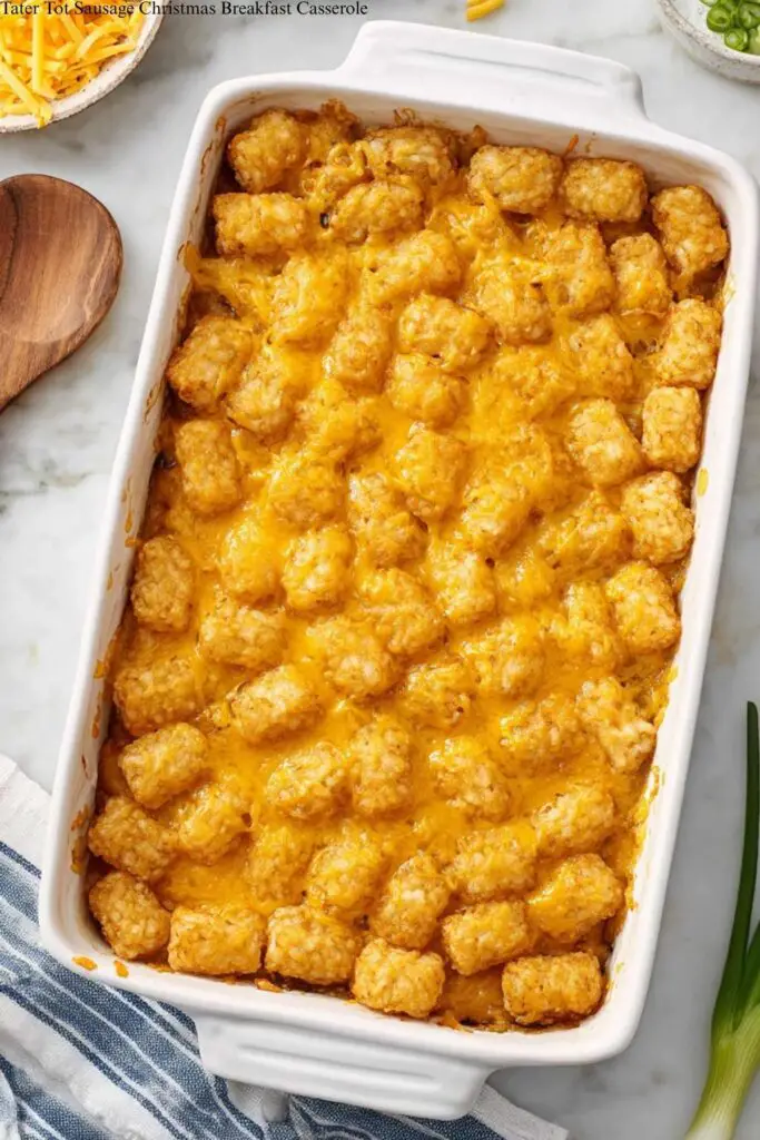 Tater Tot Sausage Christmas Breakfast Casserole 4 Tater Tot Sausage Christmas Breakfast Casserole