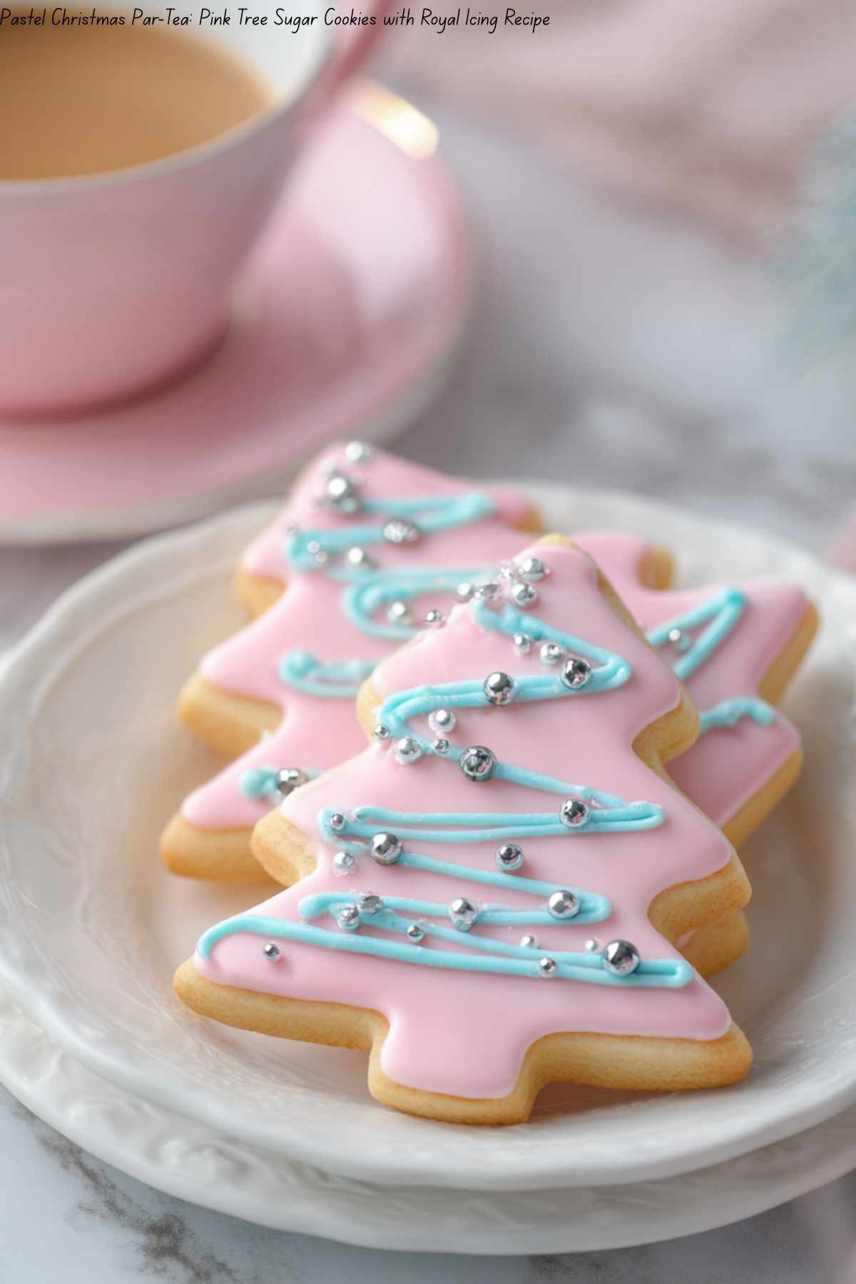 Pastel Christmas Par-Tea: Pink Tree Sugar Cookie Recipe