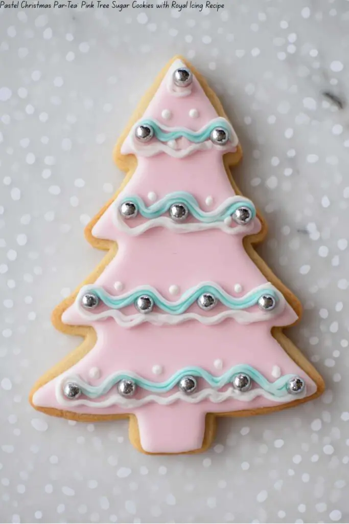 Pastel Christmas Par-Tea: Pink Tree Sugar Cookie Recipe