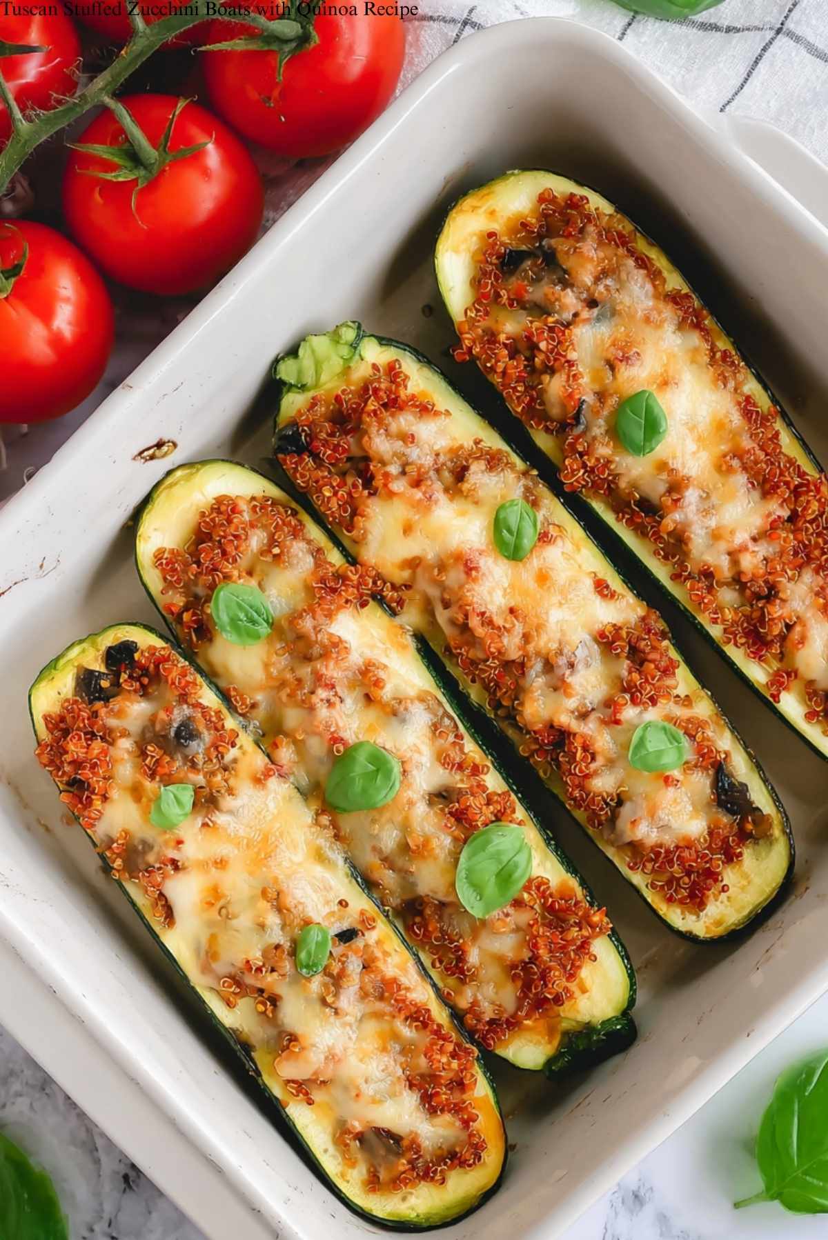 Tuscan Stuffed Zucchini Boats with Quinoa Recipe