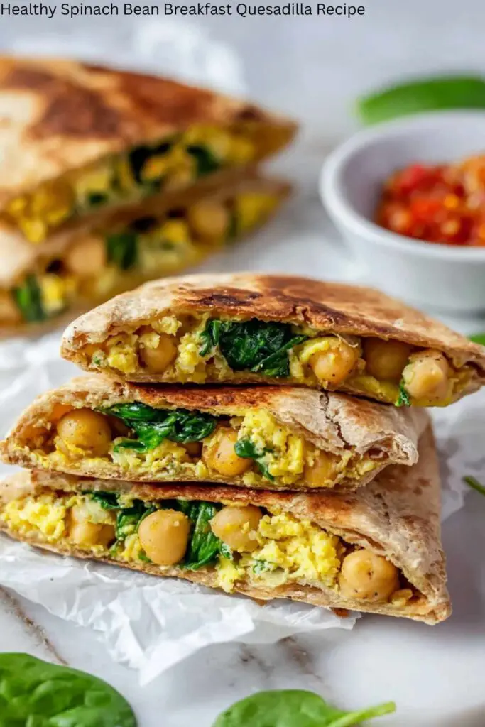 Healthy Spinach Bean Breakfast Quesadilla Recipe