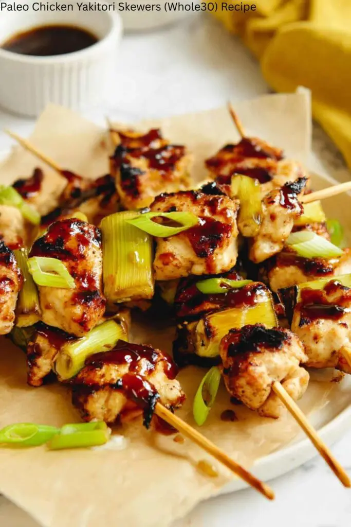 Paleo Chicken Yakitori Skewers (Whole30) Recipe