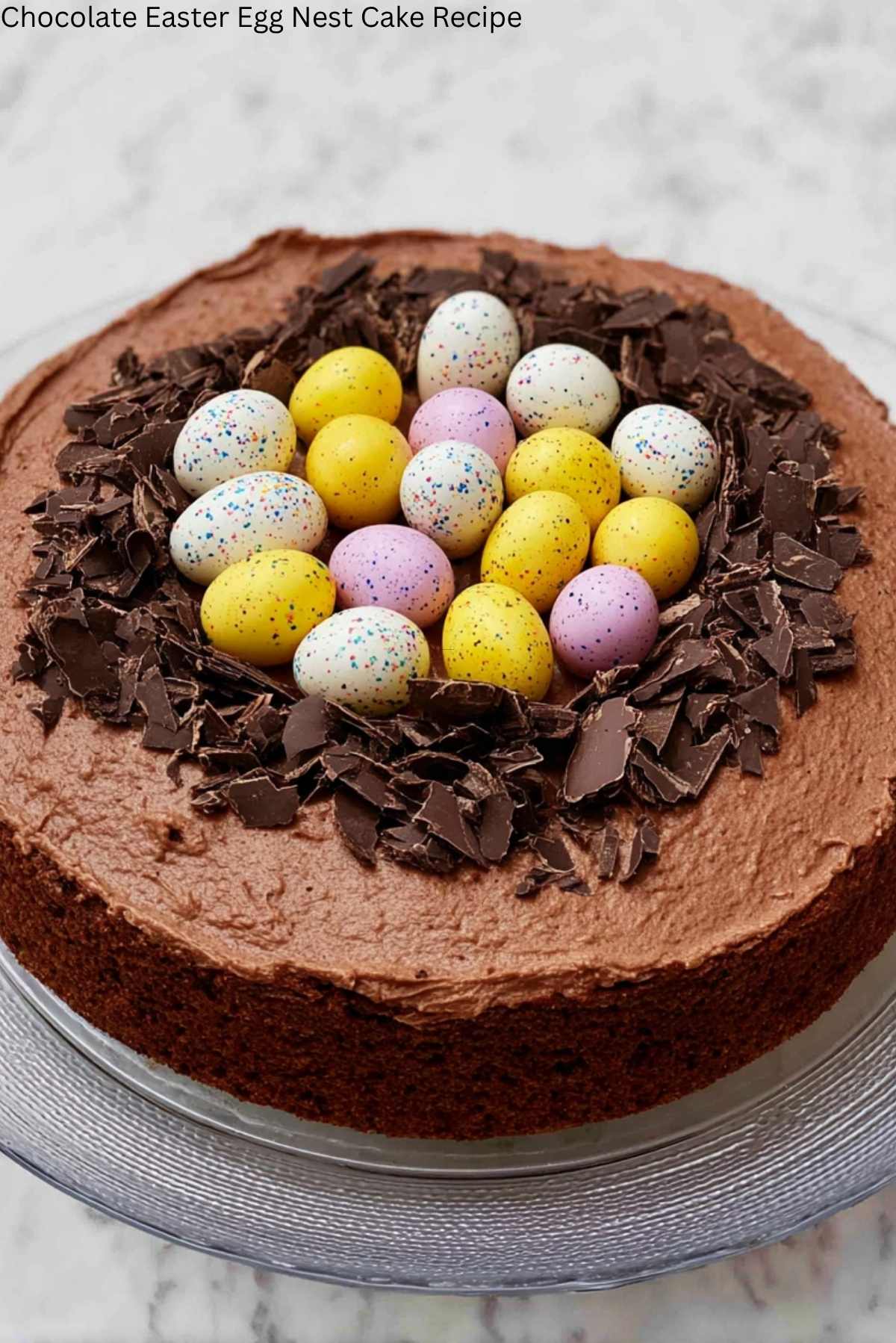 Chocolate Easter Egg Nest Cake Recipe
