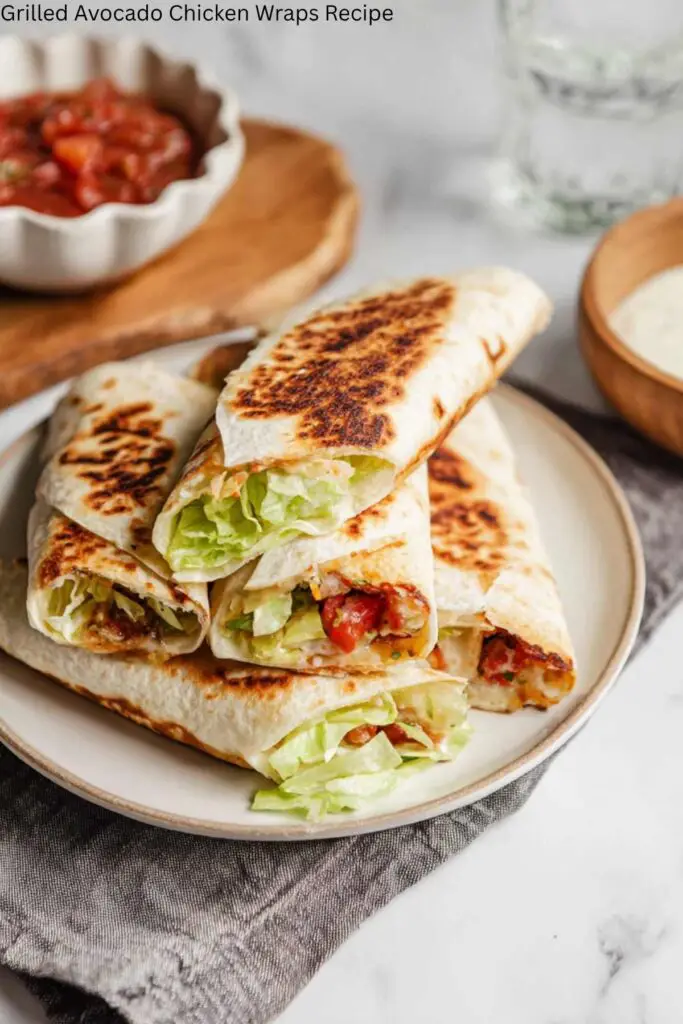 Grilled Avocado Chicken Wraps Recipe