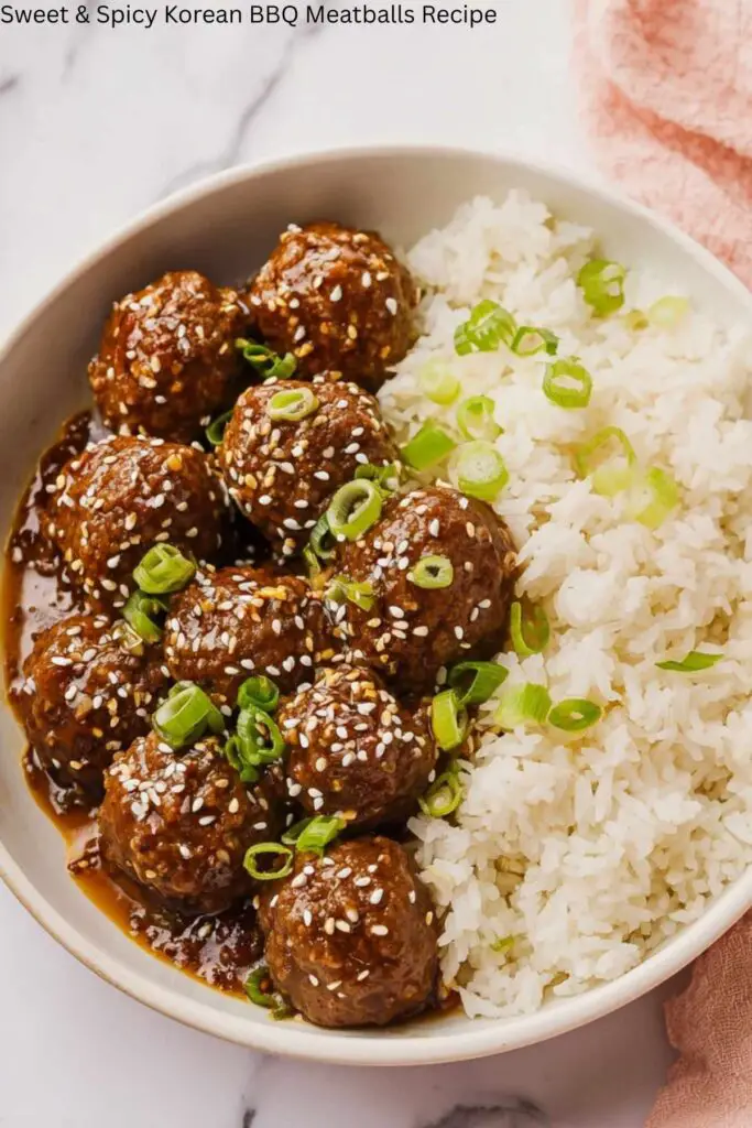 Sweet & Spicy Korean BBQ Meatballs Recipe