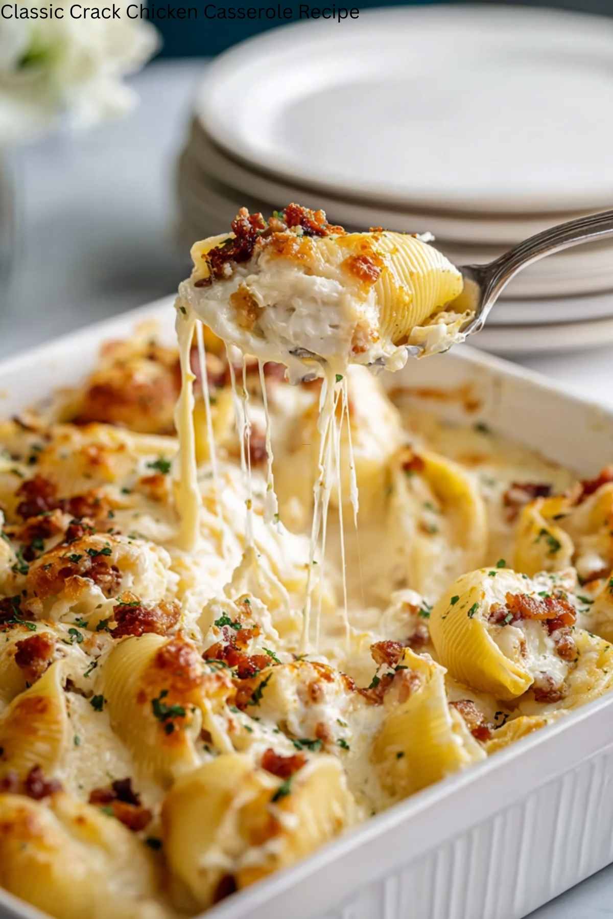 Classic Crack Chicken Casserole Recipe
