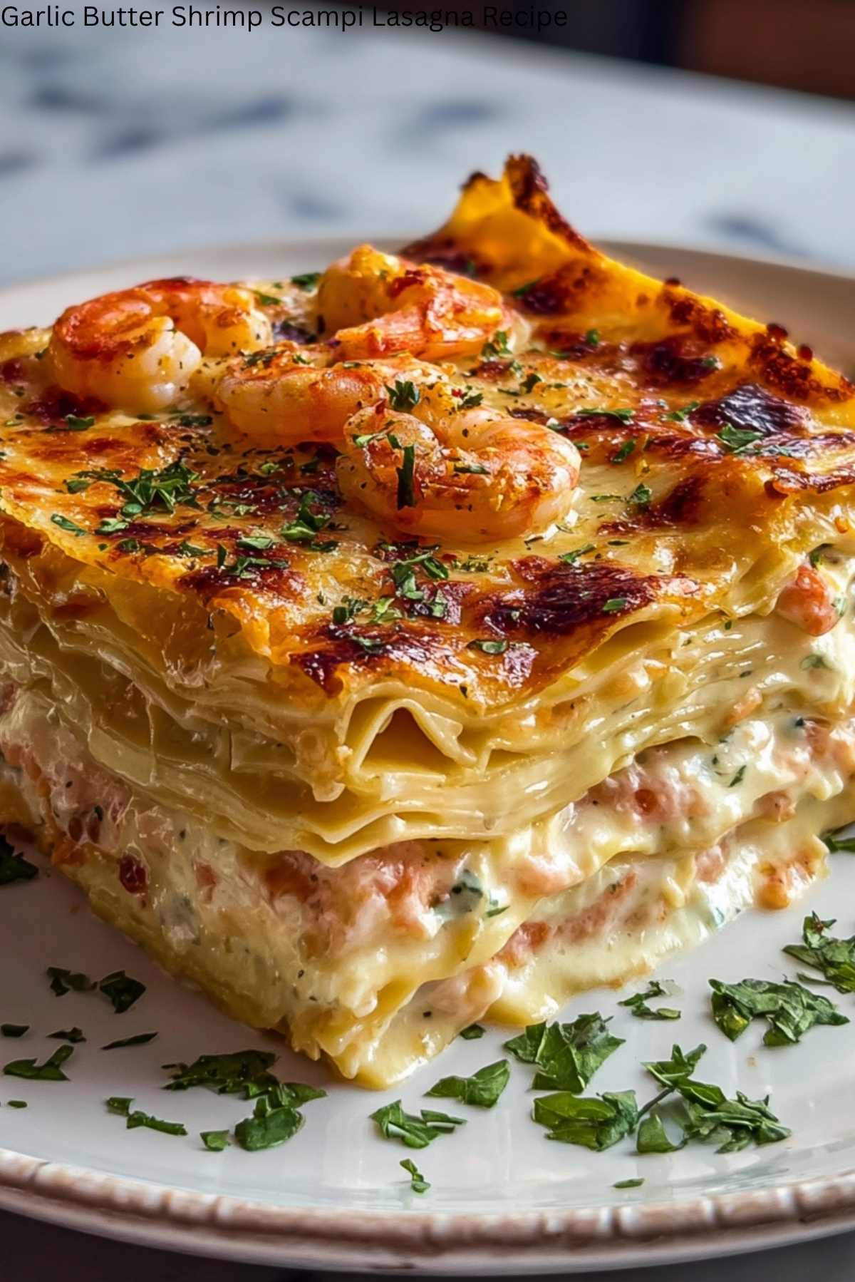 Garlic Butter Shrimp Scampi Lasagna Recipe