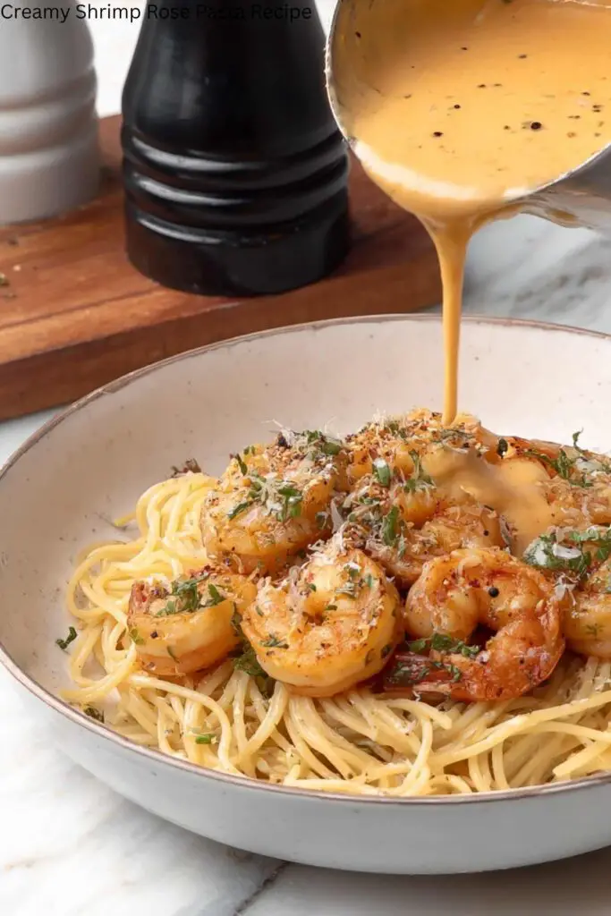 Creamy Shrimp Rose Pasta Recipe