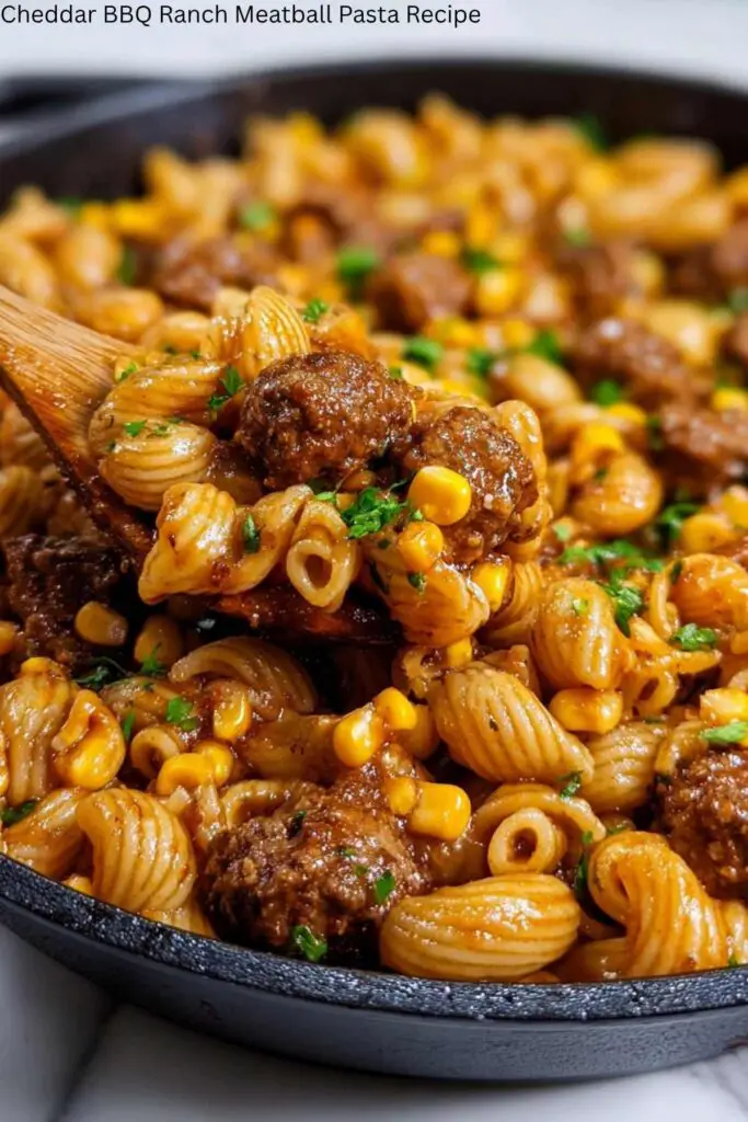 Cheddar BBQ Ranch Meatball Pasta Recipe