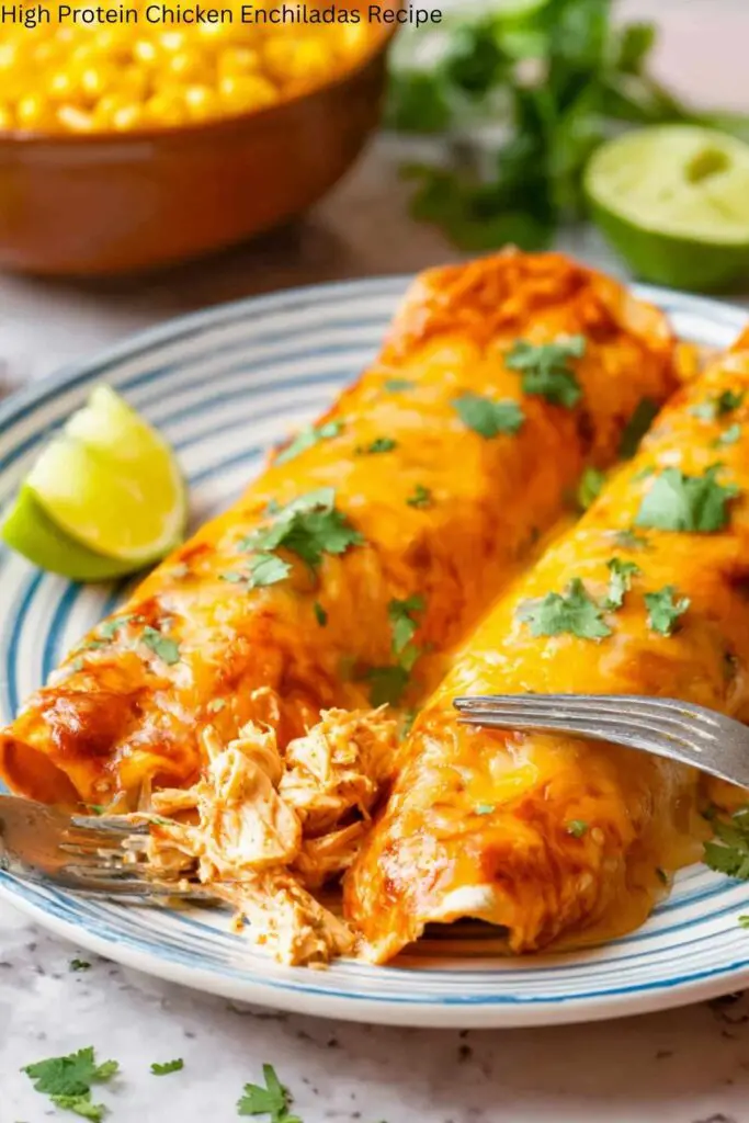 Create the Best High Protein Chicken Enchiladas for Dinner Tonight! Recipe