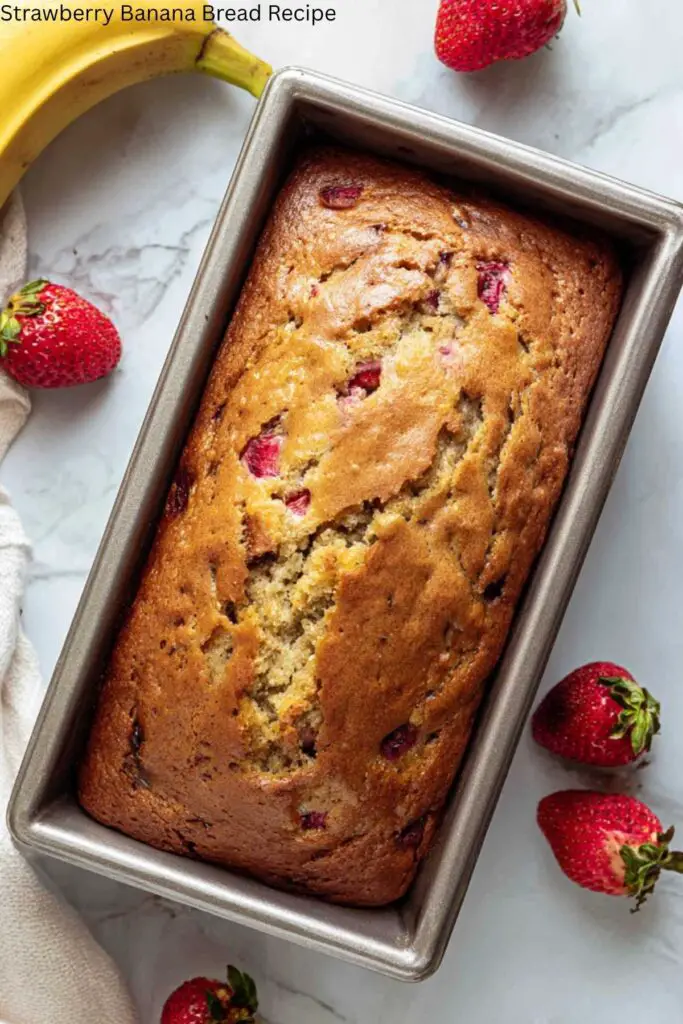 Strawberry Banana Bread Recipe
