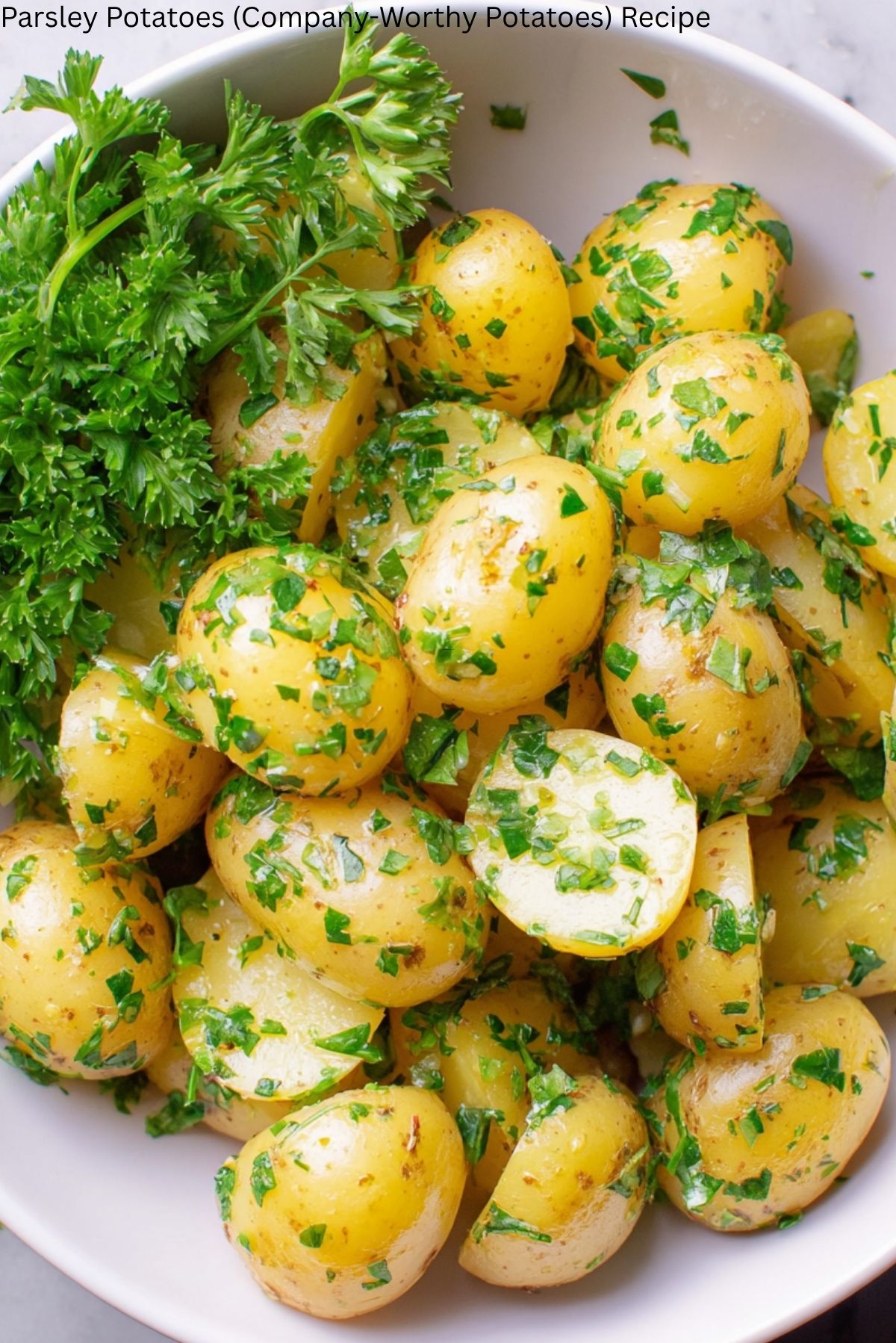 Parsley Potatoes (Company-Worthy Potatoes) Recipe