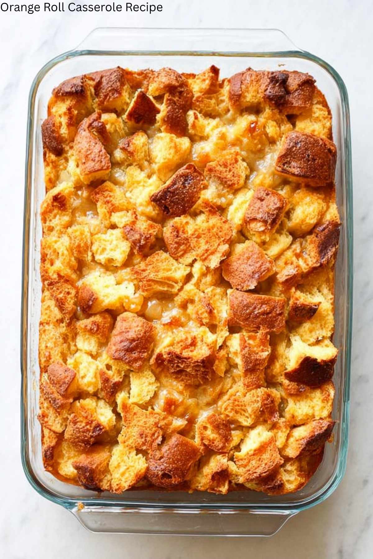 Orange Roll Casserole Recipe