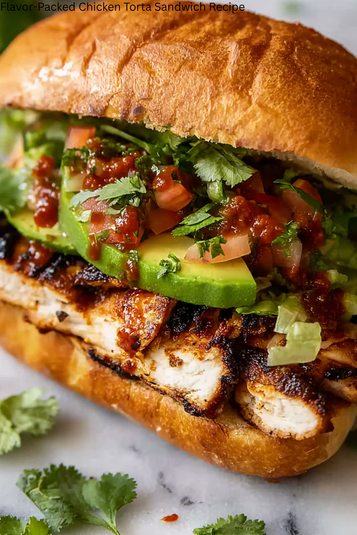 Flavor-Packed Chicken Torta Sandwich Recipe