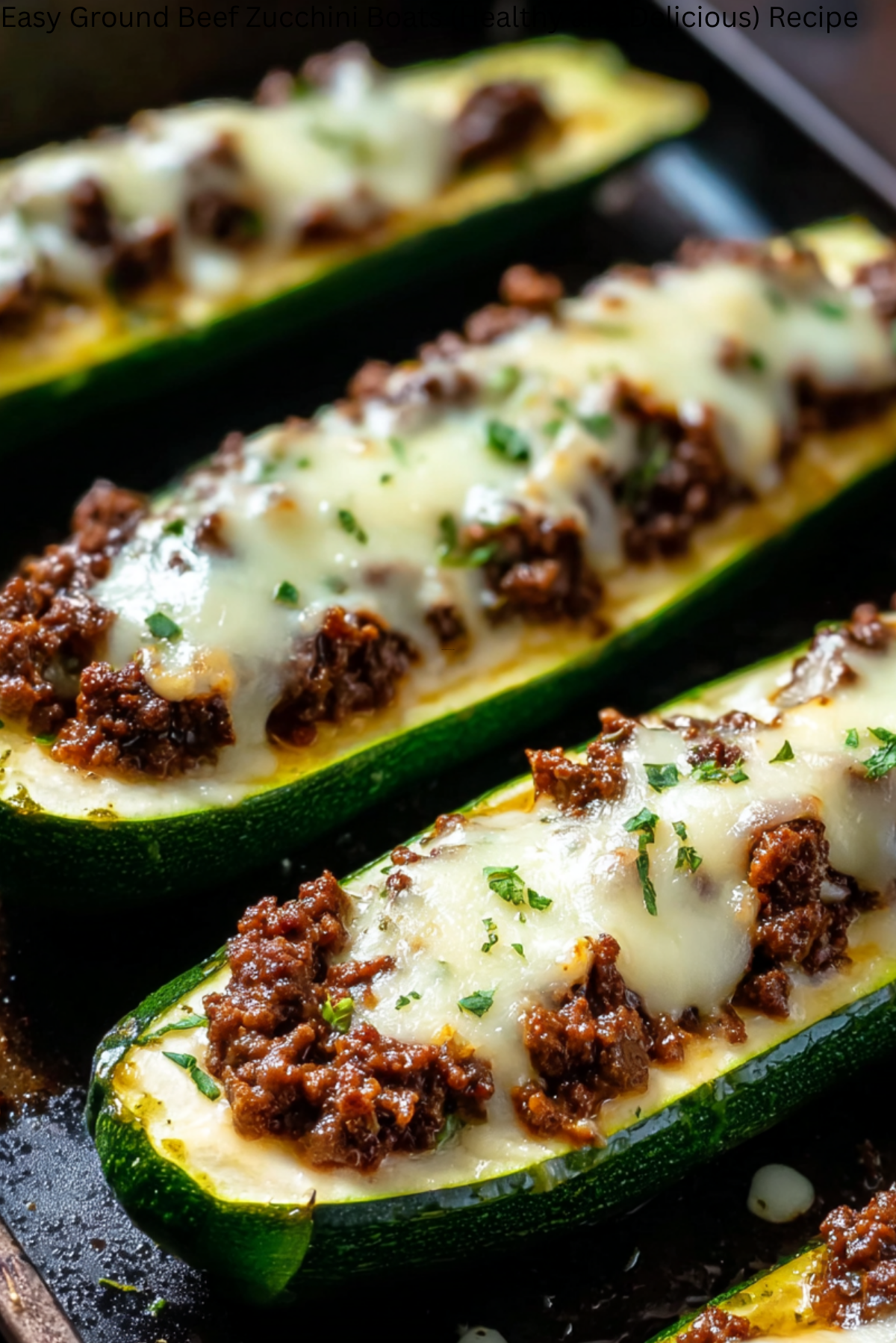 Easy Ground Beef Zucchini Boats (Healthy and Delicious) Recipe