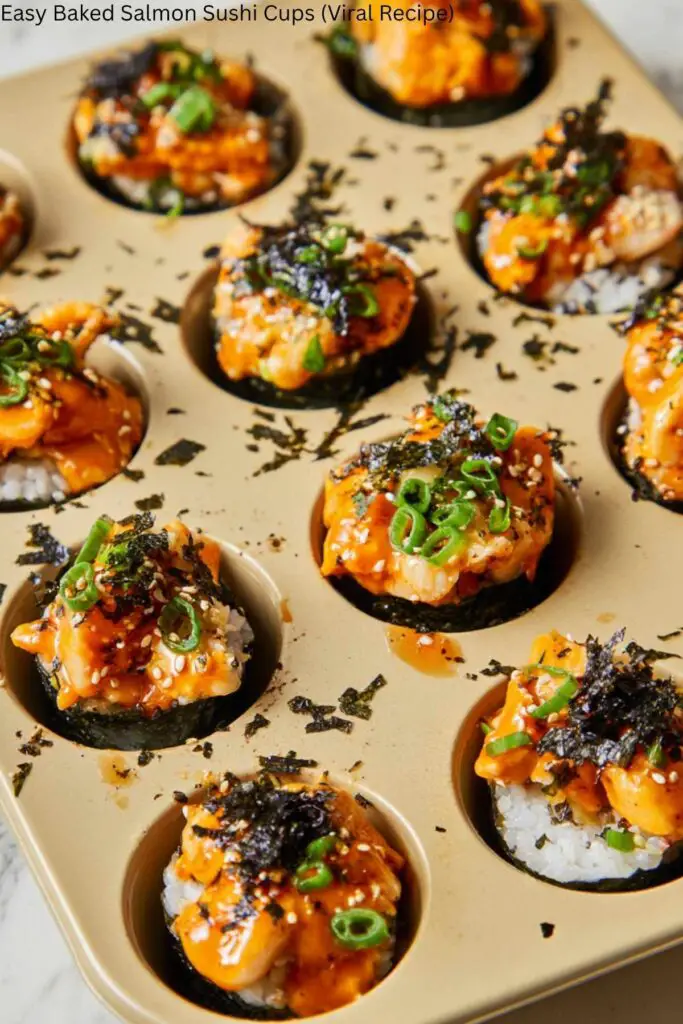 Easy Baked Salmon Sushi Cups (Viral Recipe)