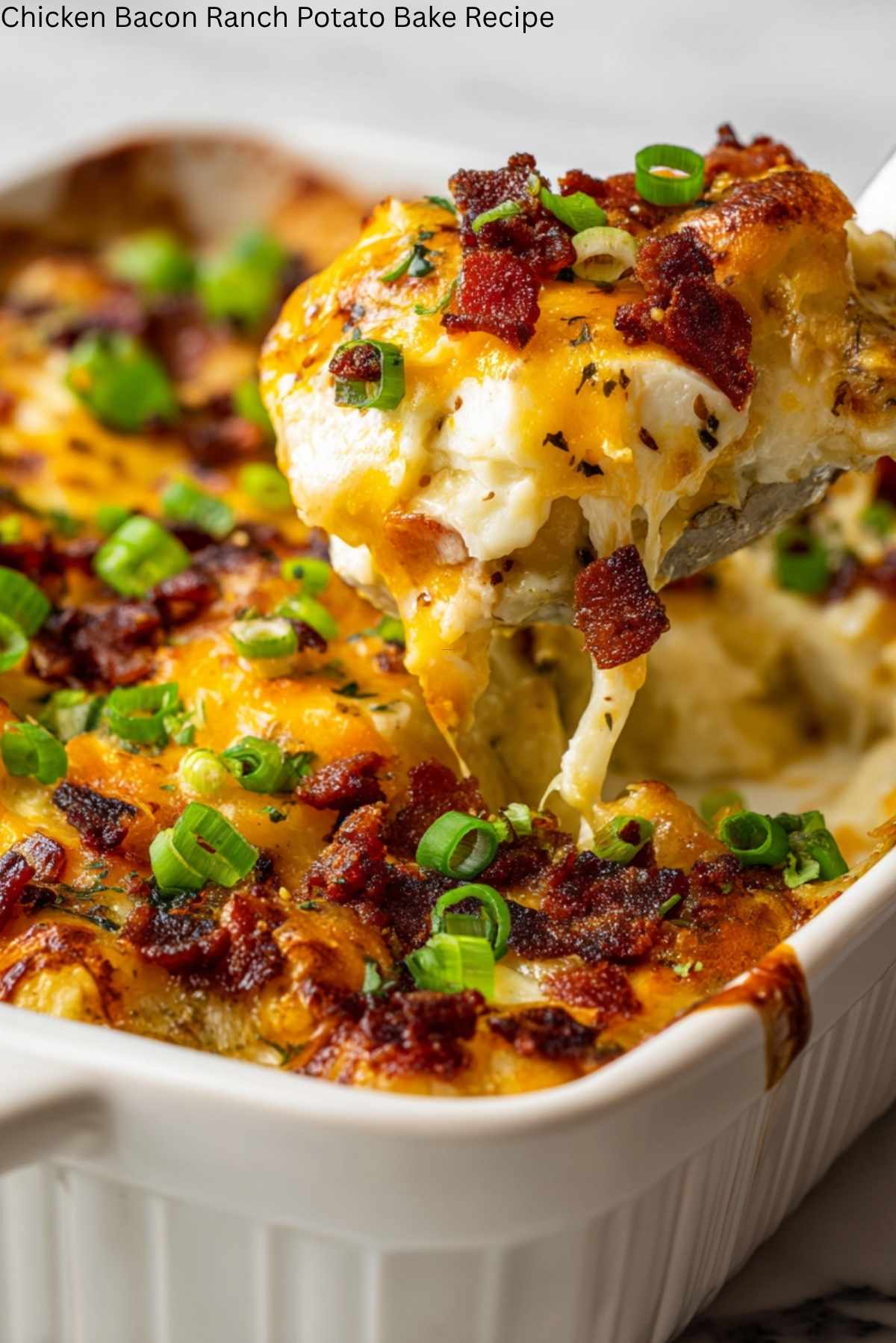 Chicken Bacon Ranch Potato Bake Recipe