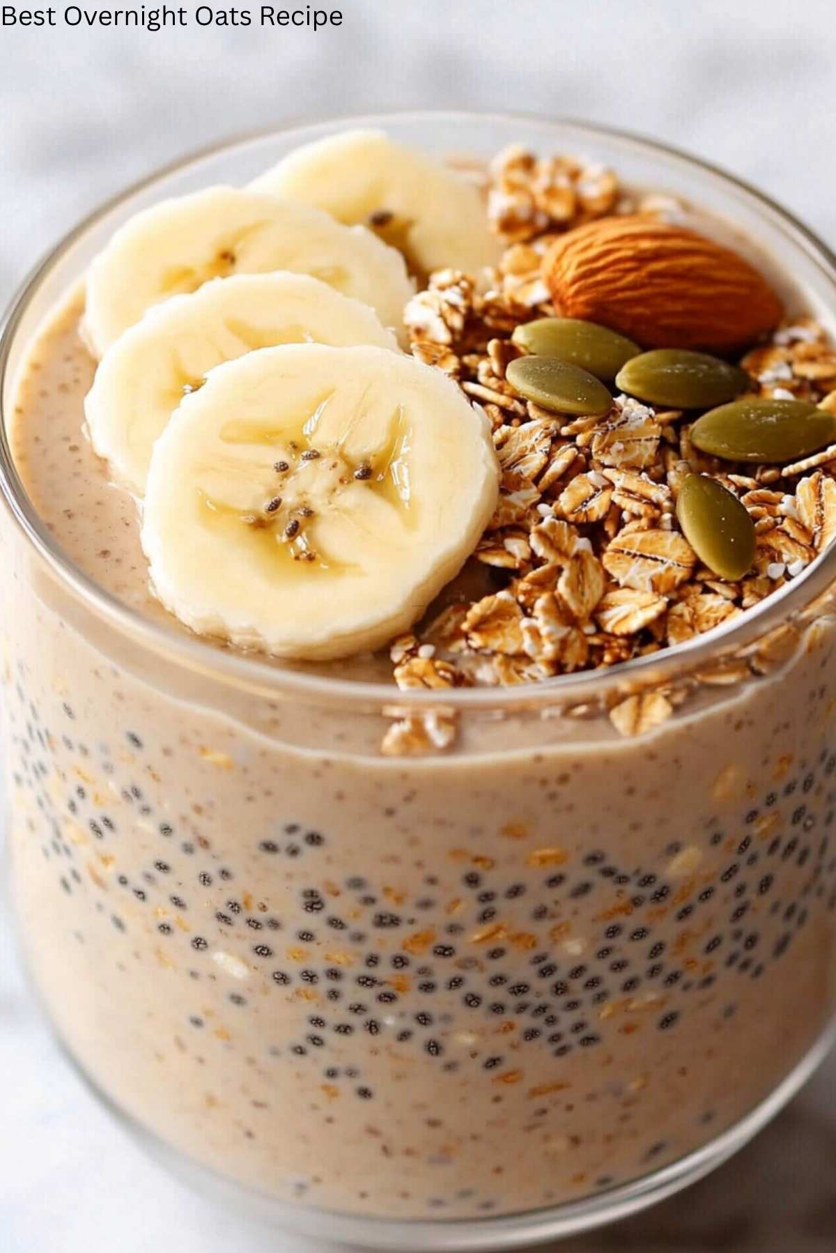 Best Overnight Oats Recipe
