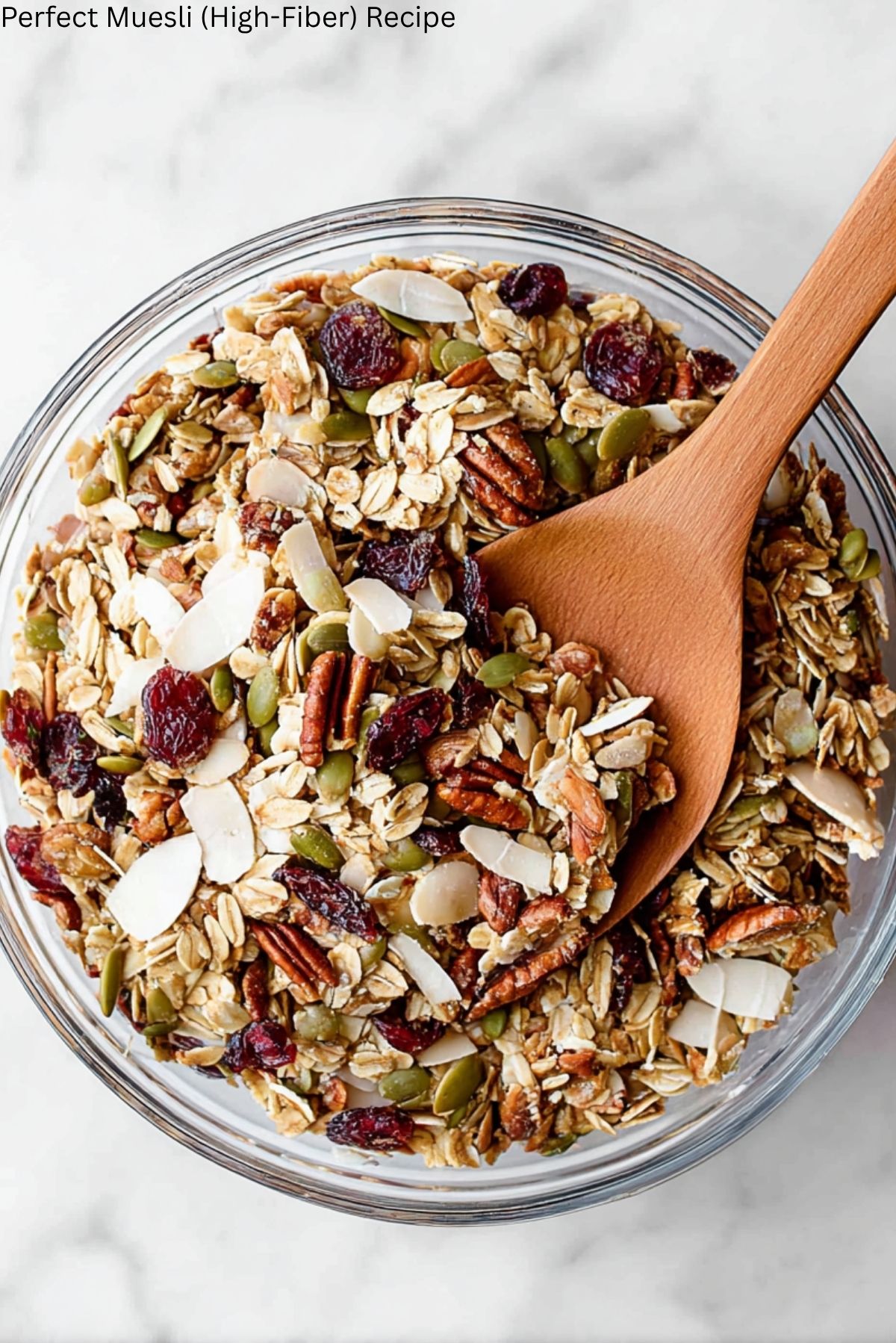 Perfect Muesli (High-Fiber) Recipe