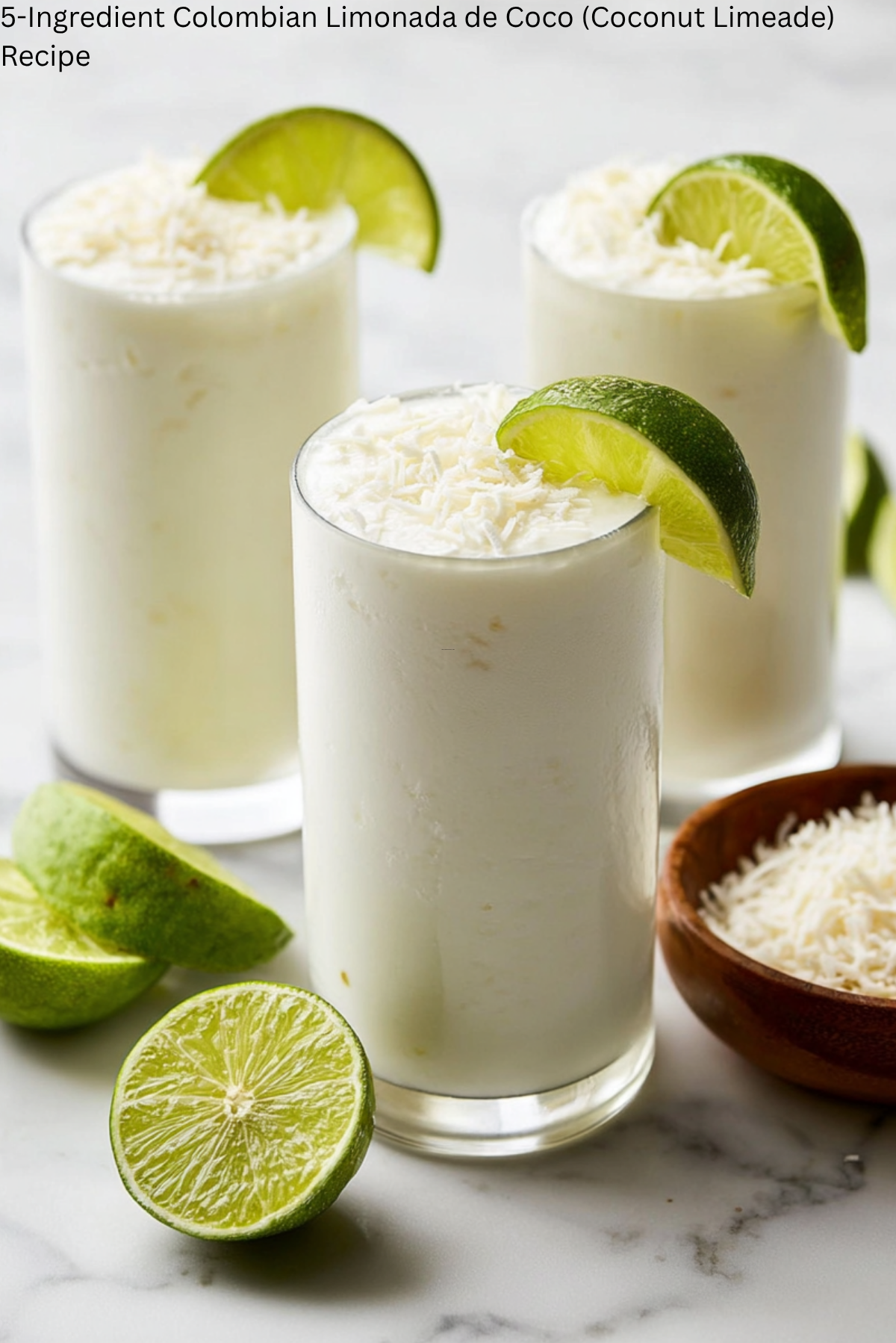 5-Ingredient Colombian Limonada de Coco (Coconut Limeade) Recipe