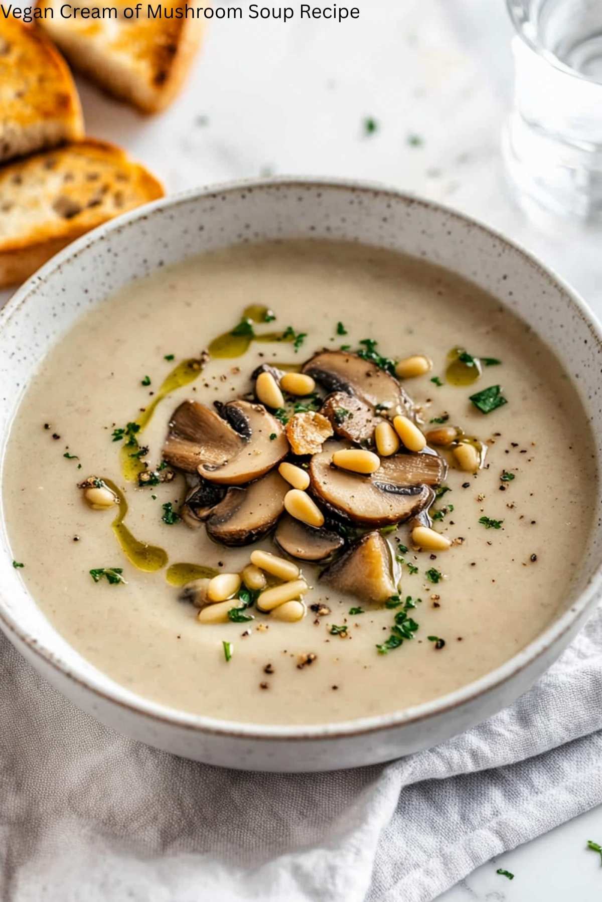 Vegan Cream of Mushroom Soup Recipe